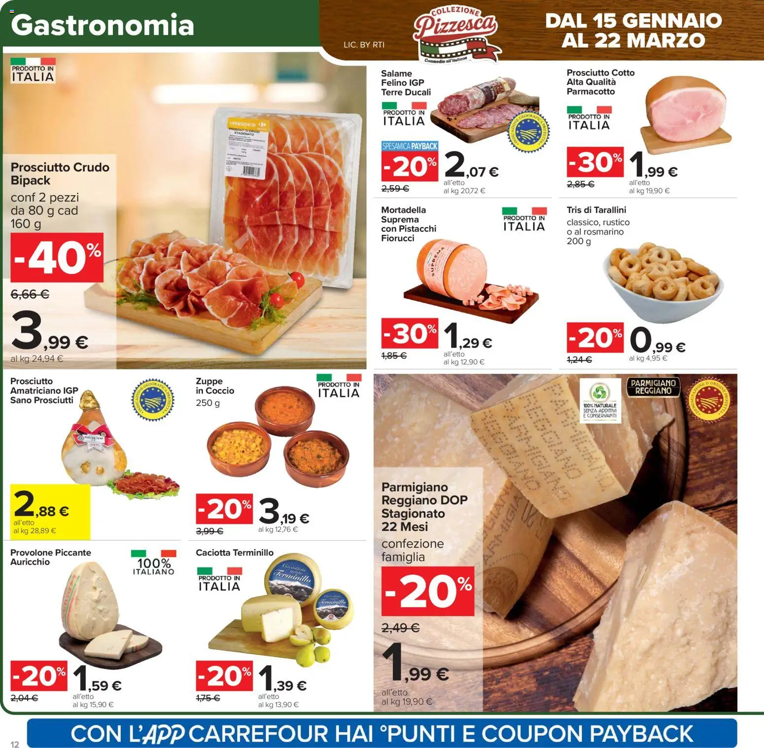 Volantino Carrefour del 06.02.2026 | Pagina: 12 | Prodotti: Prosciutto Crudo, Provolone, Rosmarino, Parmigiano