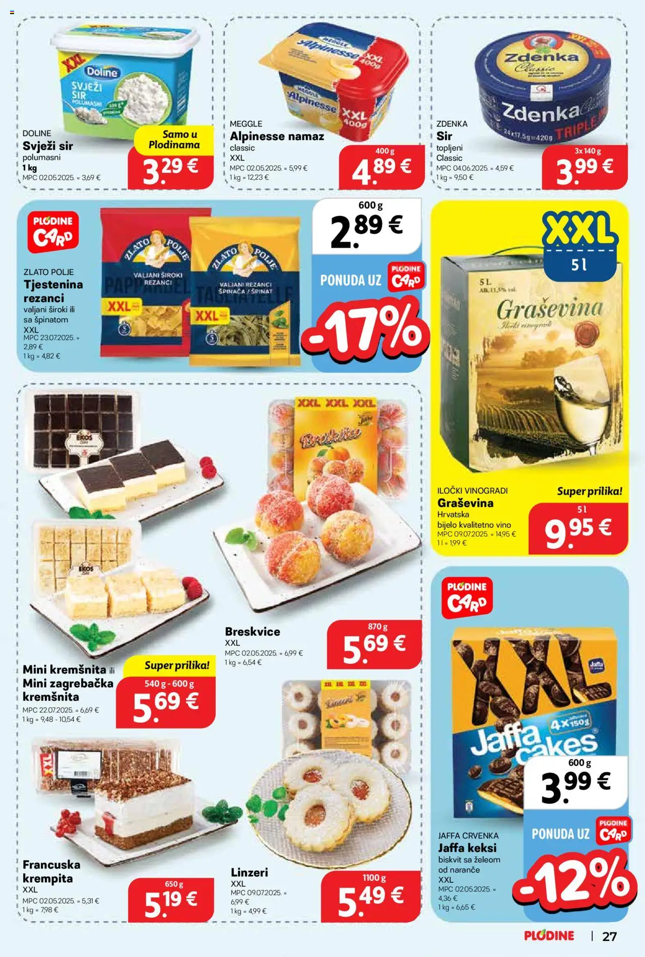 Plodine katalog | vrijedi od 06.08.2025 | Stranica: 27 | Proizvodi: Špinat, Keksi, Rezanci, Svježi sir
