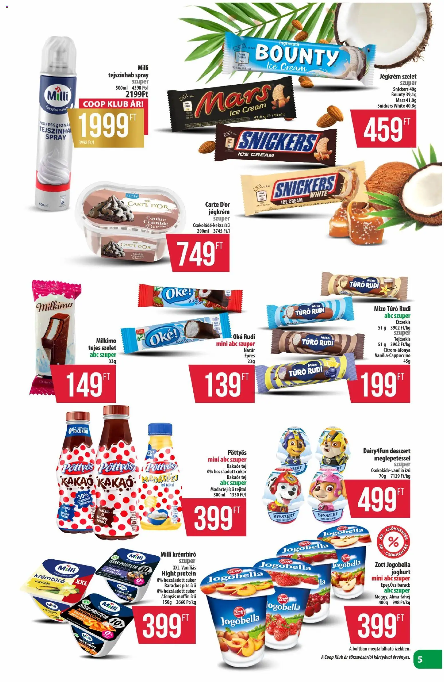 COOP akciós ujság - amely érvényes a következő dátumtól: 16.04.2026 | Oldal: 5 | Termékek: Áfonya, Túró rudi, Joghurt, Jégkrém