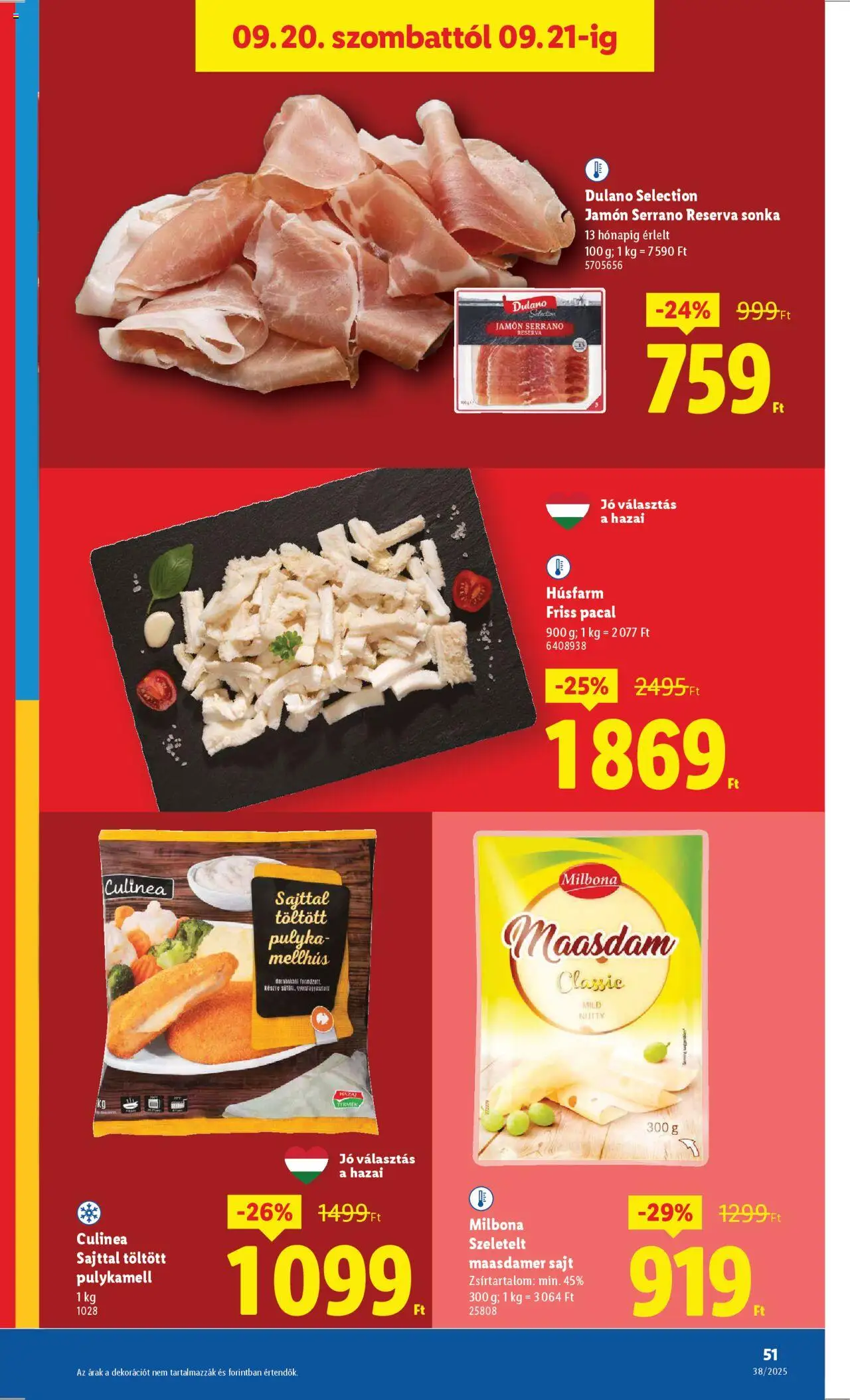 Lidl akciós ujság - amely érvényes a következő dátumtól: 18.09.2025 | Oldal: 51 | Termékek: Pacal, Sonka, Sajt