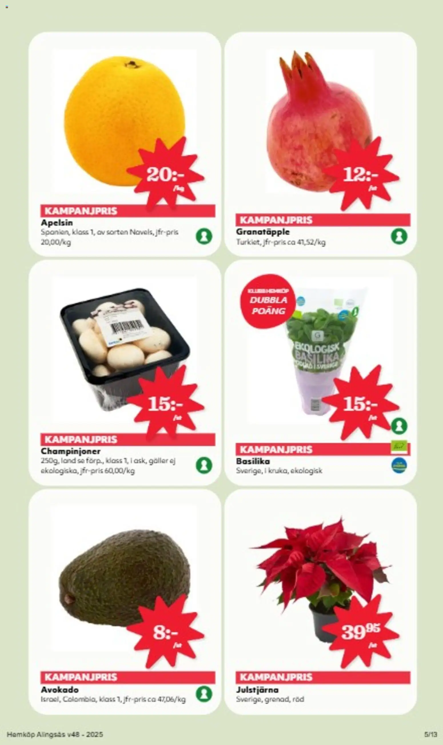 Hemköp reklamblad aktuell från 24.11.2025 | Sida: 5 | Produkter: Avocado, Galler, Champinjoner, Apelsin
