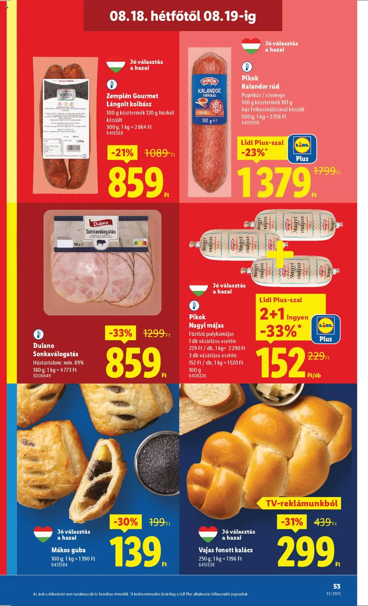 Lidl akciós ujság - amely érvényes a következő dátumtól: 14.08.2025 | Oldal: 53 | Termékek: Kolbász, Hús, Kalács, Sonka