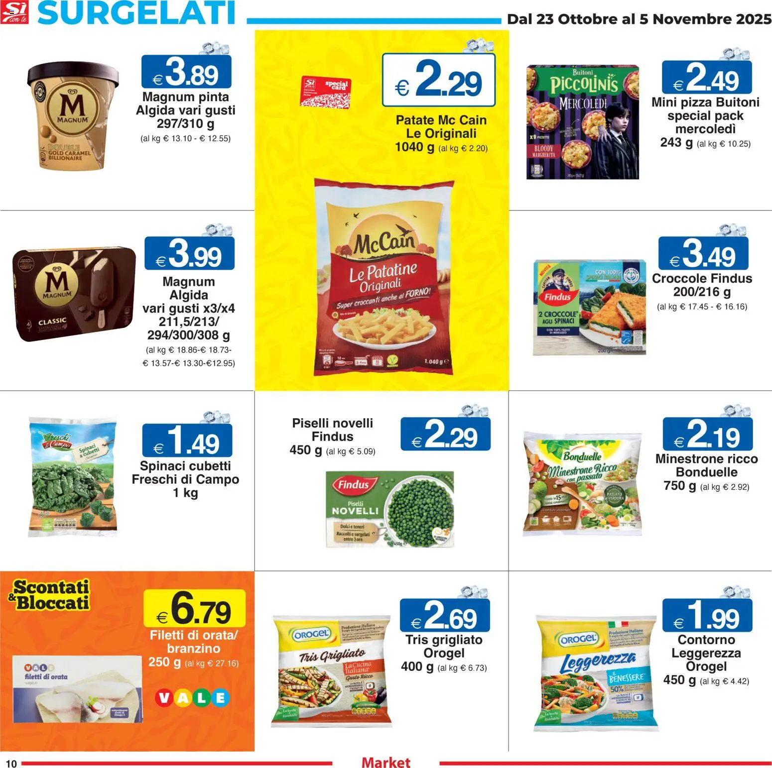 Volantino Sì con Te del 23.10.2025 | Pagina: 10 | Prodotti: Minestrone, Tè, Branzino, Spinaci