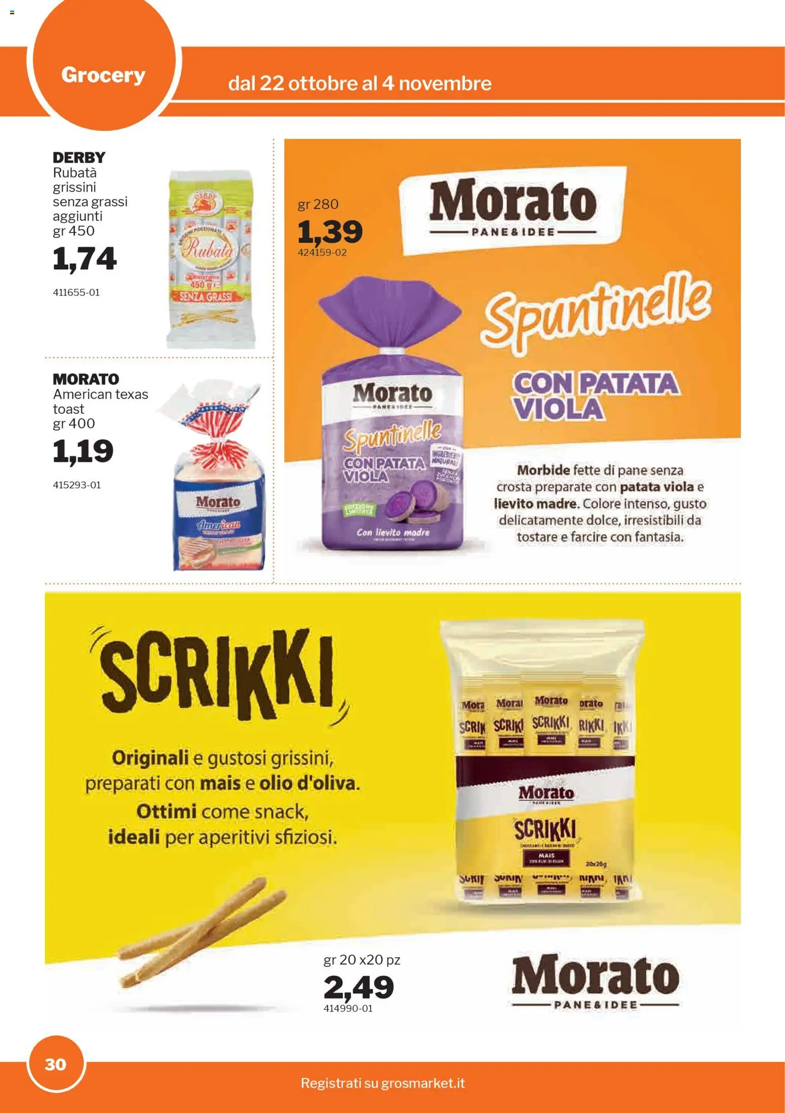 Volantino Sogegross del 22.10.2025 | Pagina: 30 | Prodotti: Pane, Olio, Mais, Grissini