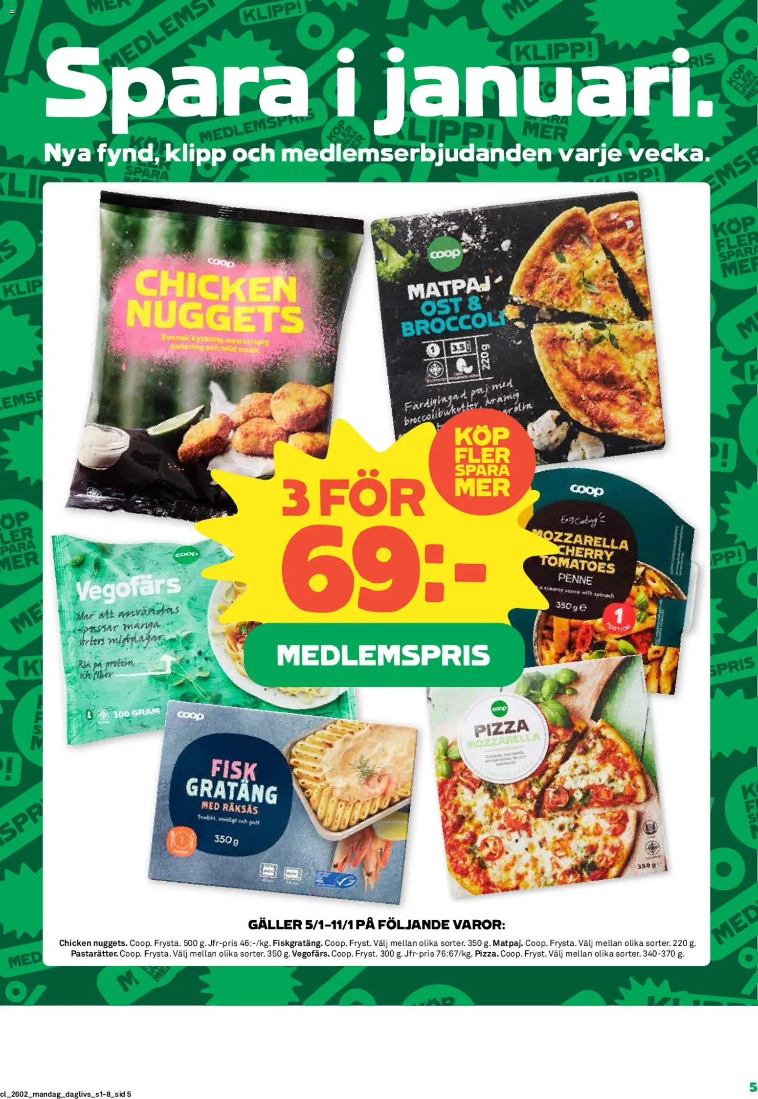 Coop Daglivs reklamblad aktuell från 05.01.2026 | Sida: 5 | Produkter: Galler, Ost, Pizza, Broccoli