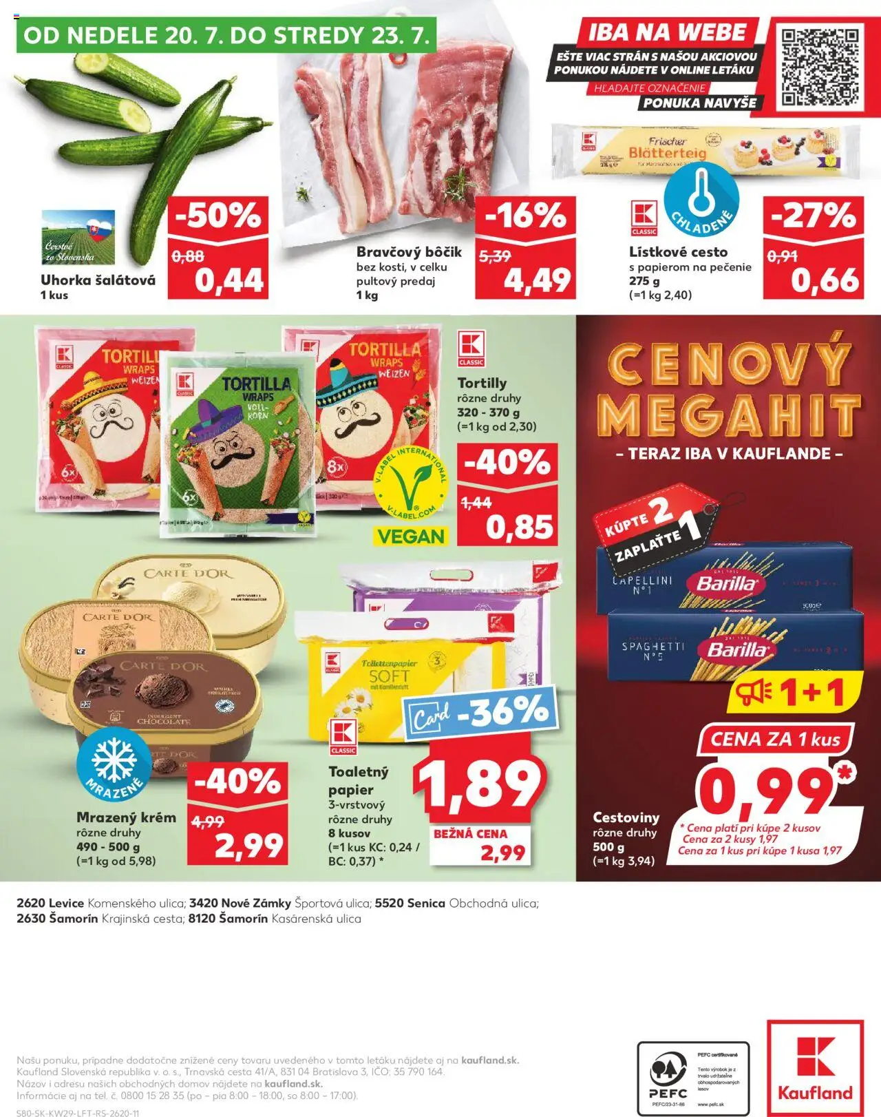 Kaufland Šamorín │ platný od 17.07.2025 | Strana: 80 | Produkty: Tortilla, Cestoviny, Bravčový bôčik, Toaletný papier