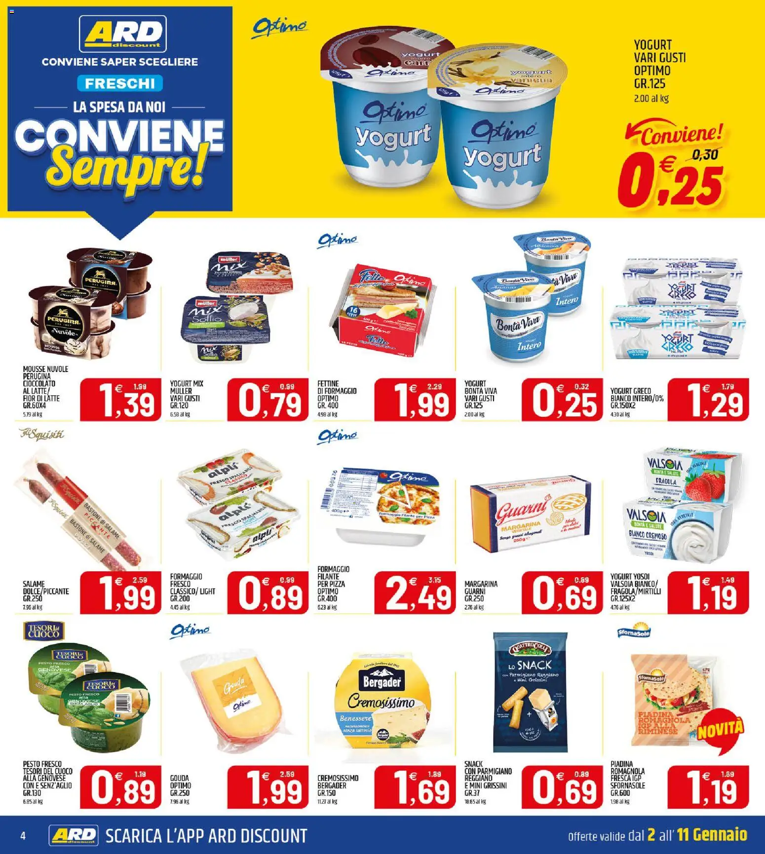 Volantino ARD Discount del 02.01.2026 | Pagina: 4 | Prodotti: Cioccolato, Salame, Piadina, Grissini