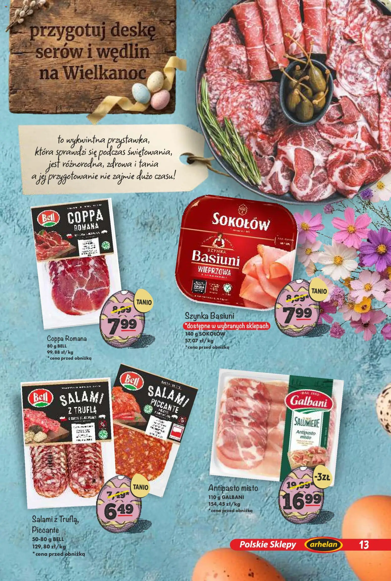 Arhelan gazetka - Smaki Wielkanocy od 20.03.2026 | Strona: 13 | Produkty: Bell, Szynka, Salami