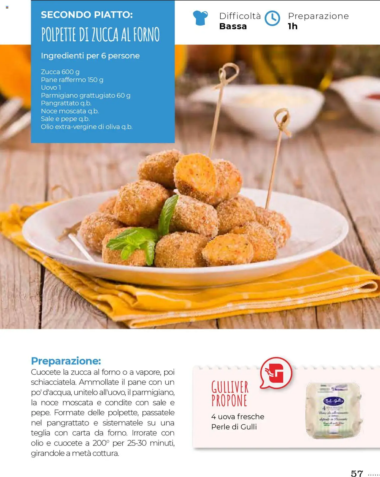 Volantino Gulliver del 01.09.2025 | Pagina: 57 | Prodotti: Pane, Zucca, Parmigiano, Polpette