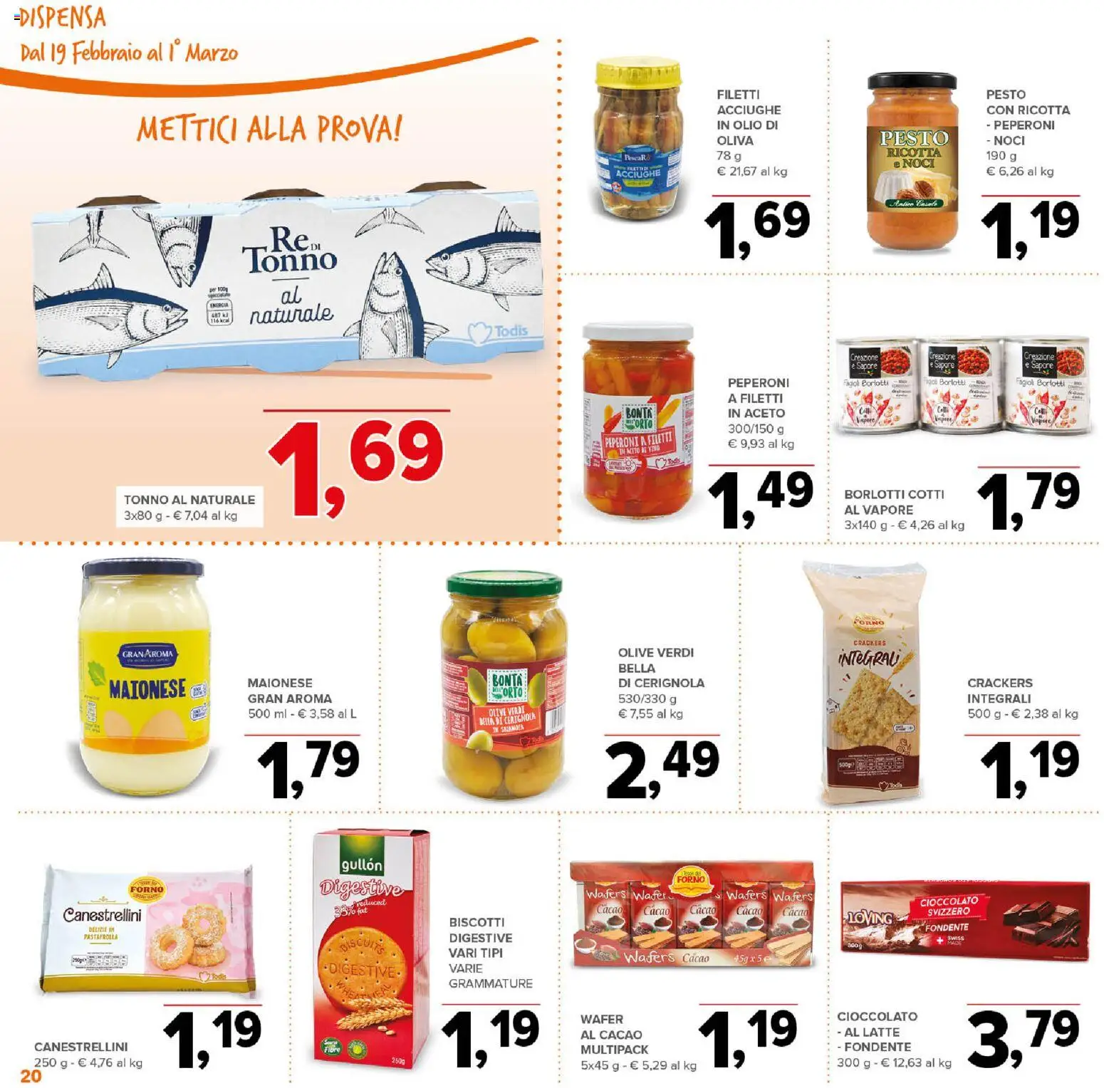 Volantino Todis del 19.02.2026 | Pagina: 20 | Prodotti: Biscotti, Fagioli, Noci, Forno