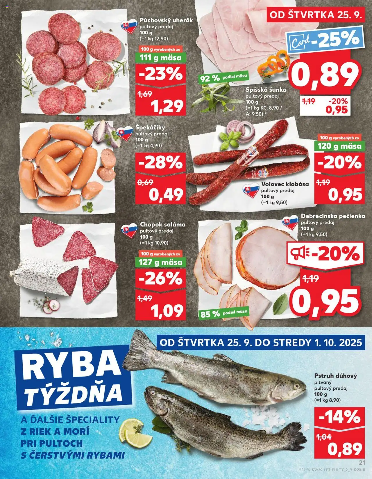 Nové Kaufland akcie – leták je platný od 25.09.2025 | Strana: 21 | Produkty: Saláma, Šunka, Pstruh, Ryba