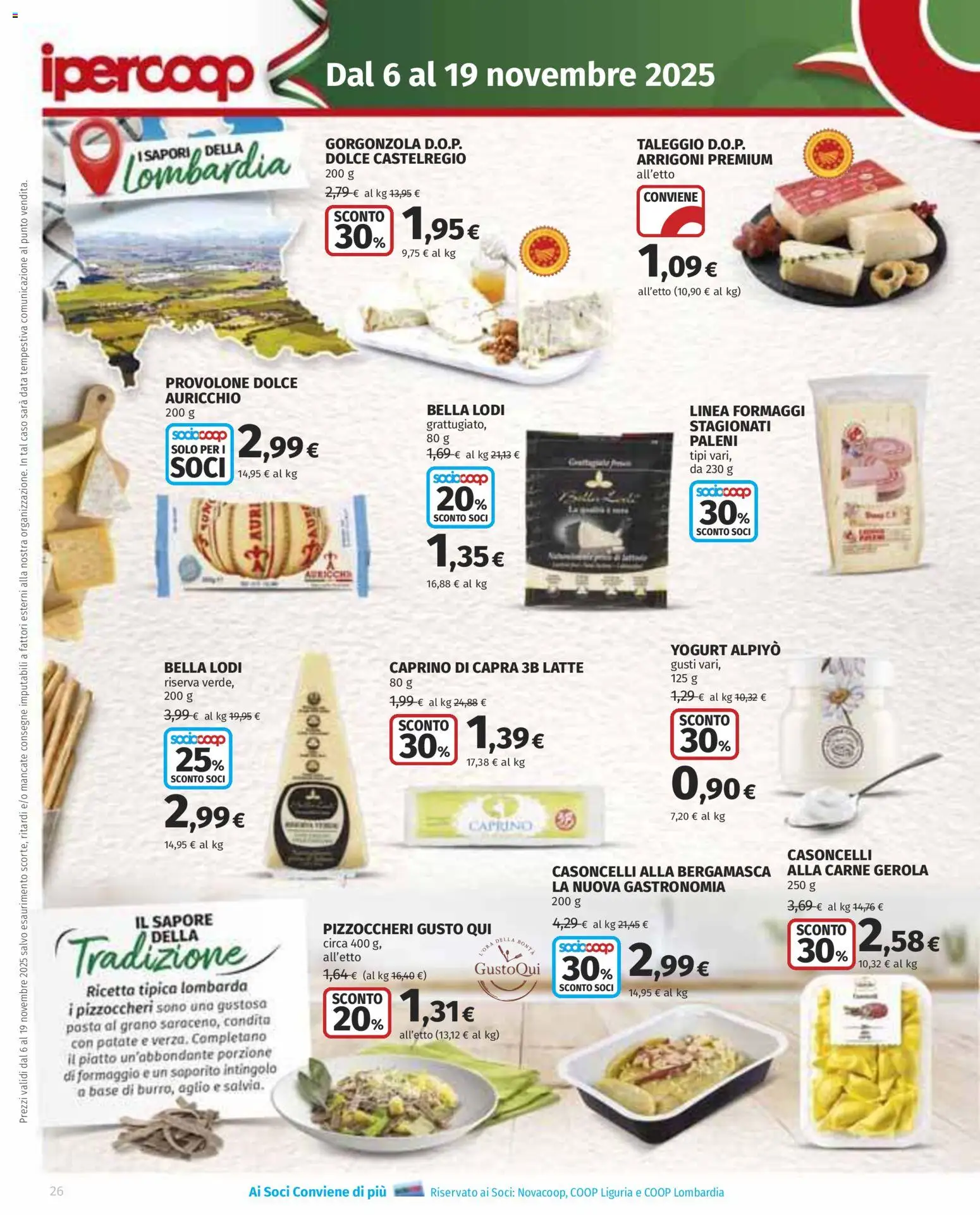 Volantino Ipercoop del 06.11.2025 | Pagina: 26 | Prodotti: Provolone, Aglio, Pasta, Gorgonzola