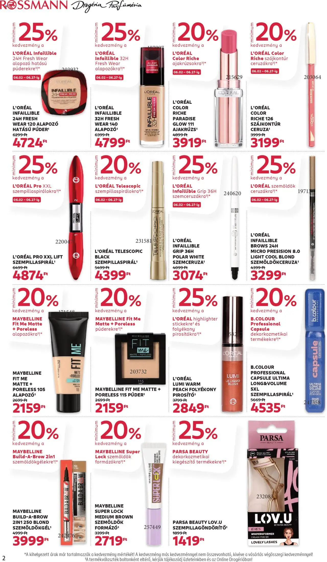 Rossmann akciós ujság - amely érvényes a következő dátumtól: 16.06.2025 | Oldal: 2 | Termékek: Alapozó, Szemceruza, Ajakrúzs, Vitamin c