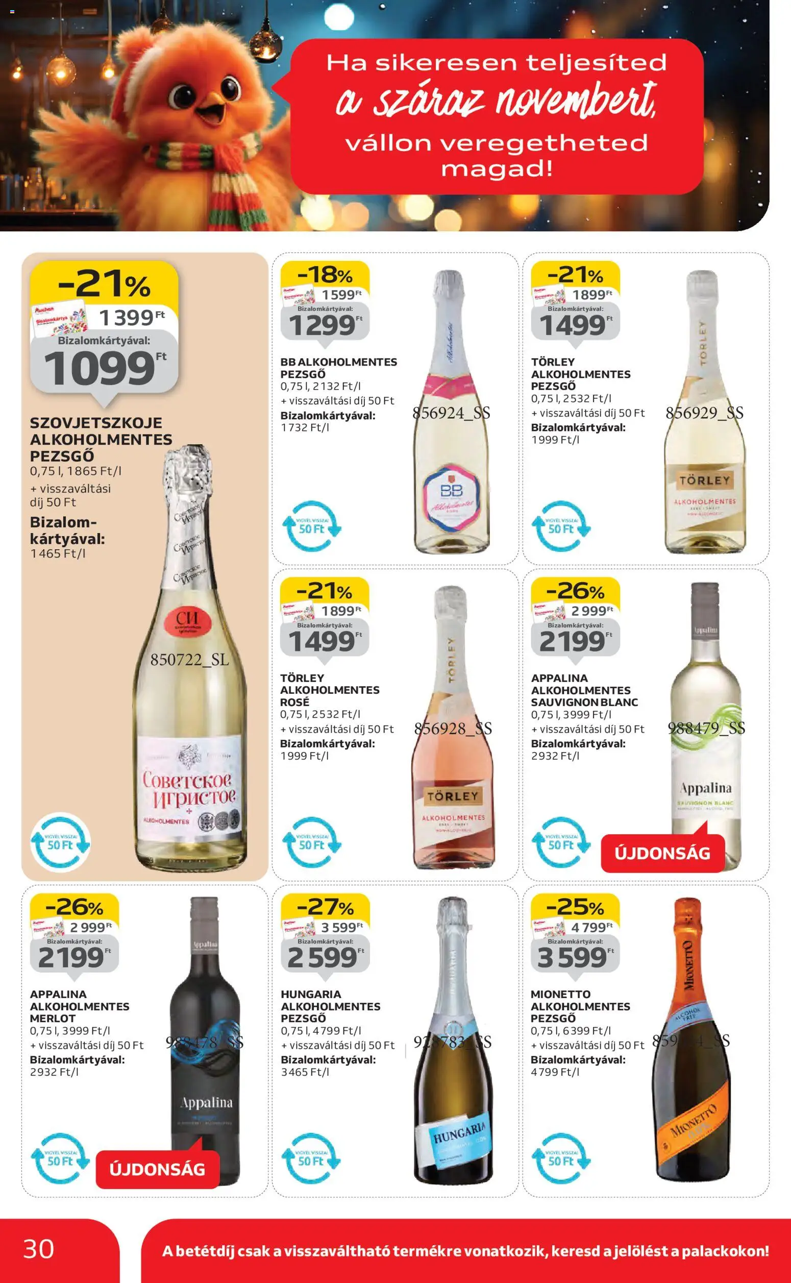 Auchan akciós ujság - amely érvényes a következő dátumtól: 06.11.2025 | Oldal: 30 | Termékek: Törley pezsgő, Pezsgő
