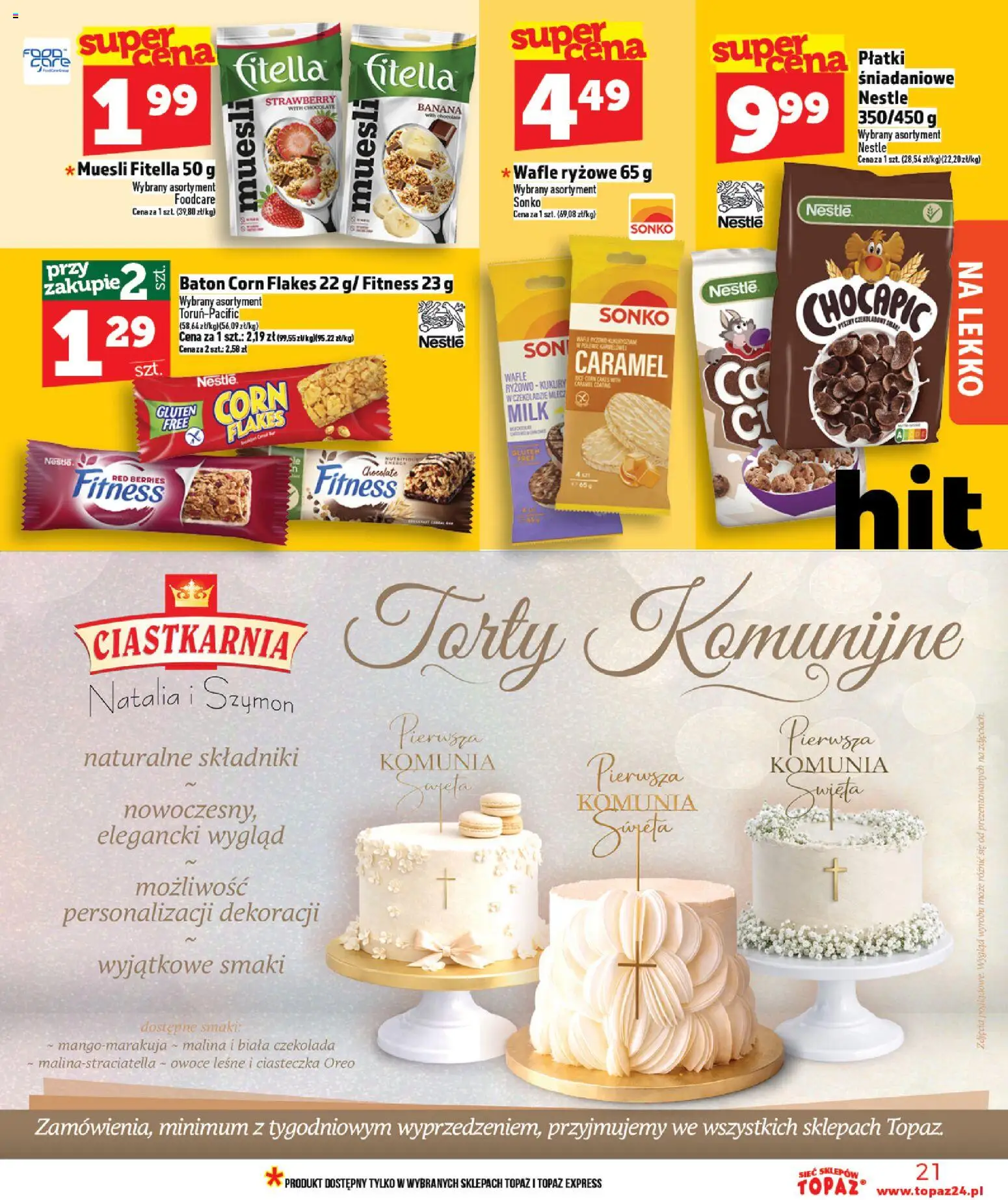 Topaz gazetka od 16.04.2026 | Strona: 21 | Produkty: Czekolada, Ciasteczka, Owoce, Corn Flakes