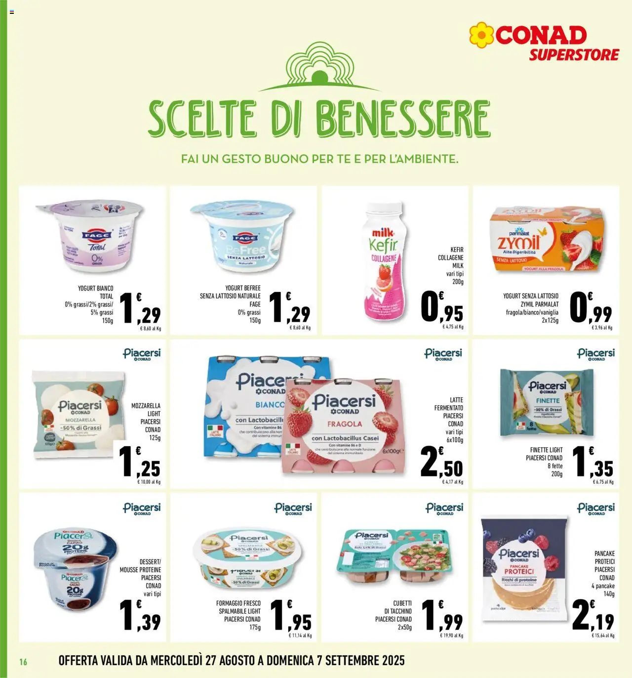 Volantino Conad del 27.08.2025 | Pagina: 16 | Prodotti: Yogurt senza lattosio, Yogurt, Tacchino, Latte