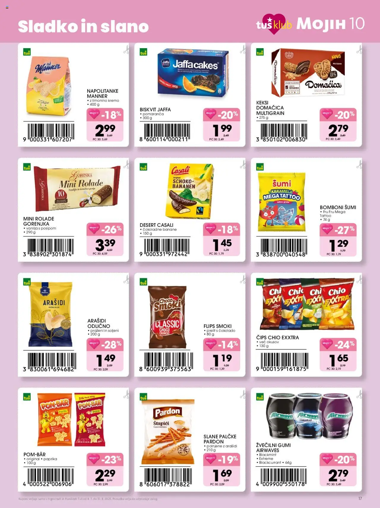 Tuš katalog mojih 10 │ velja od 04.07.2025 | Stran: 17 | Izdelki: Napolitanke, Arašidi, Slane palčke, Flips