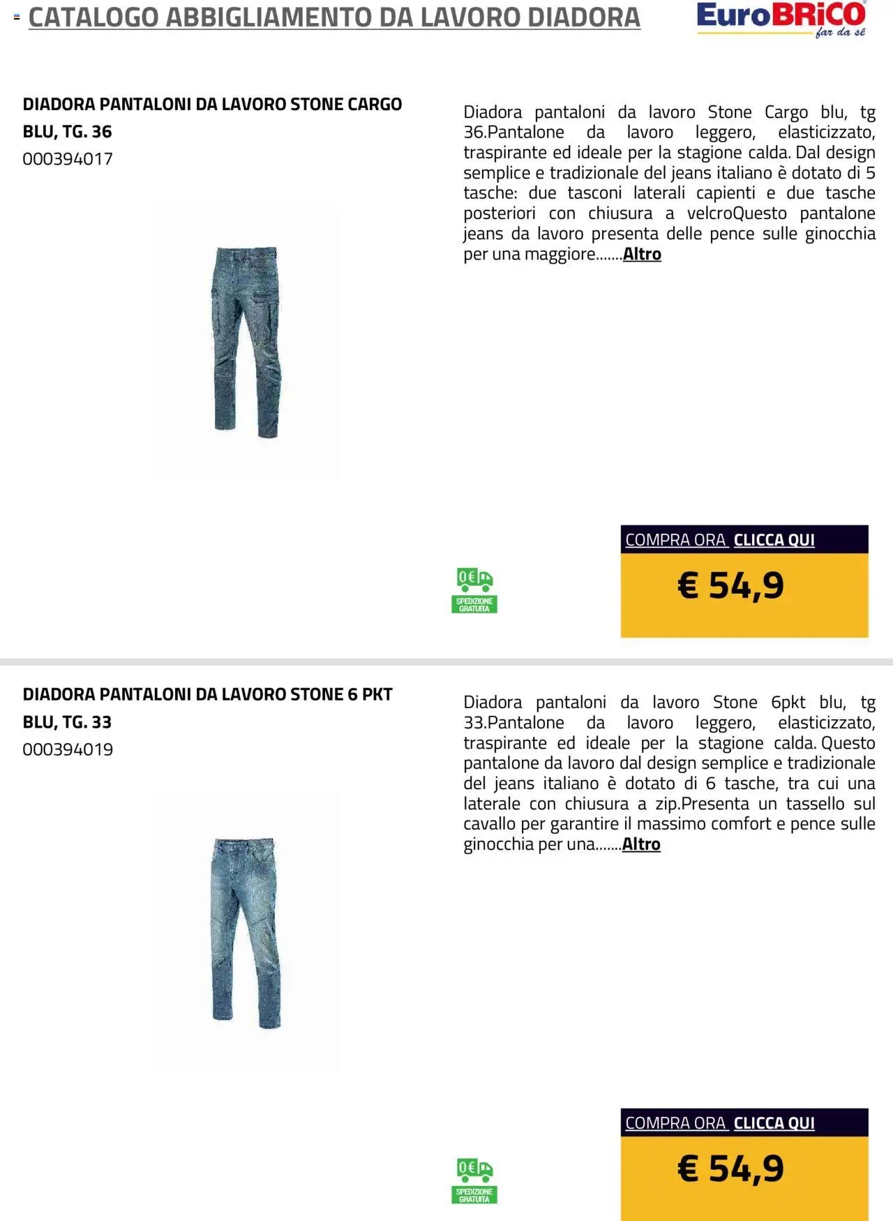 Volantino Eurobrico del 23.07.2025 | Pagina: 23 | Prodotti: Pantaloni, Jeans