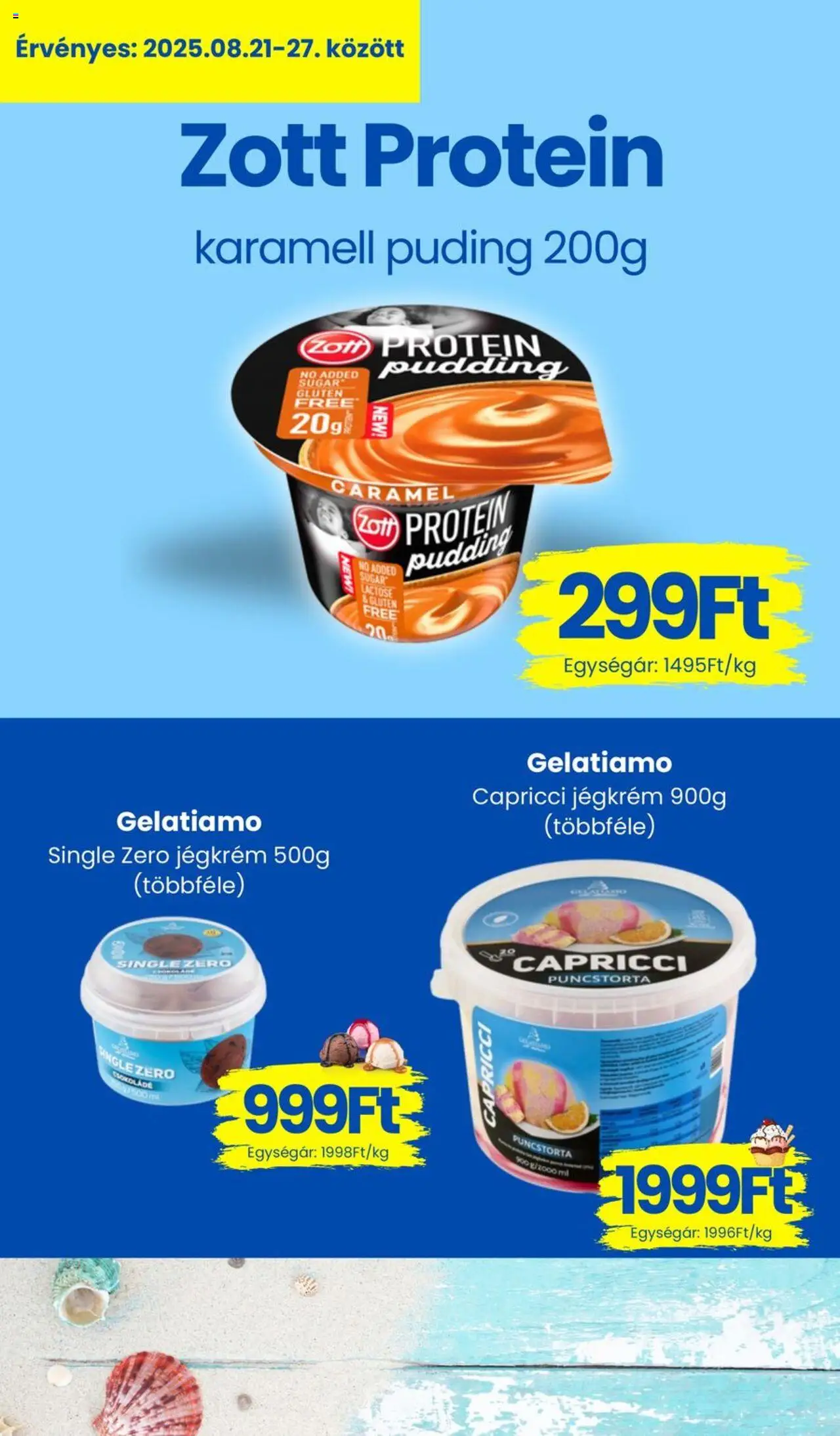 Magnetic akciós ujság - amely érvényes a következő dátumtól: 21.08.2025 | Oldal: 7 | Termékek: Puding, Protein, Csokoládé, Jégkrém