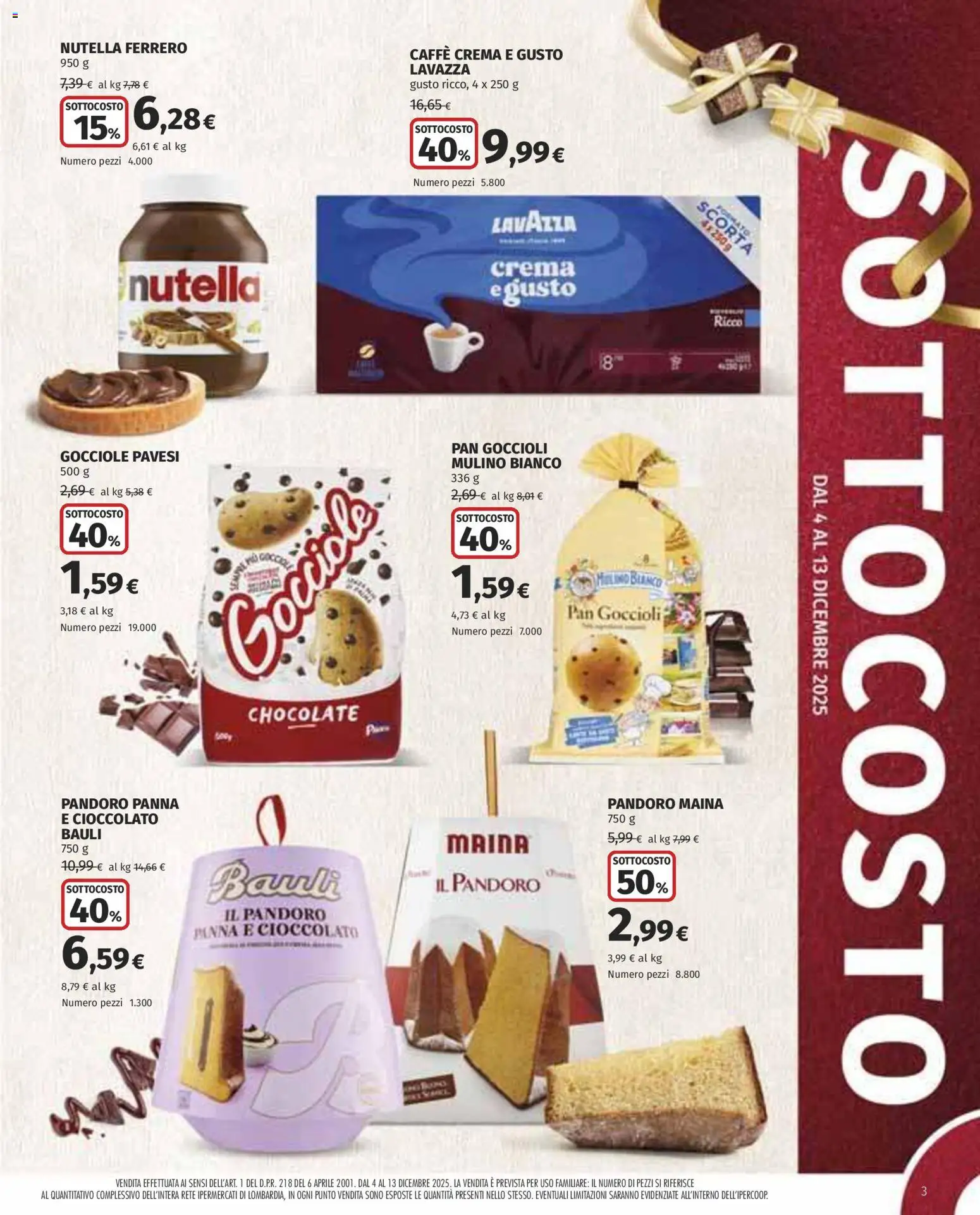 Volantino Ipercoop del 04.12.2025 | Pagina: 3 | Prodotti: Cioccolato, Panna, Nutella, Pandoro