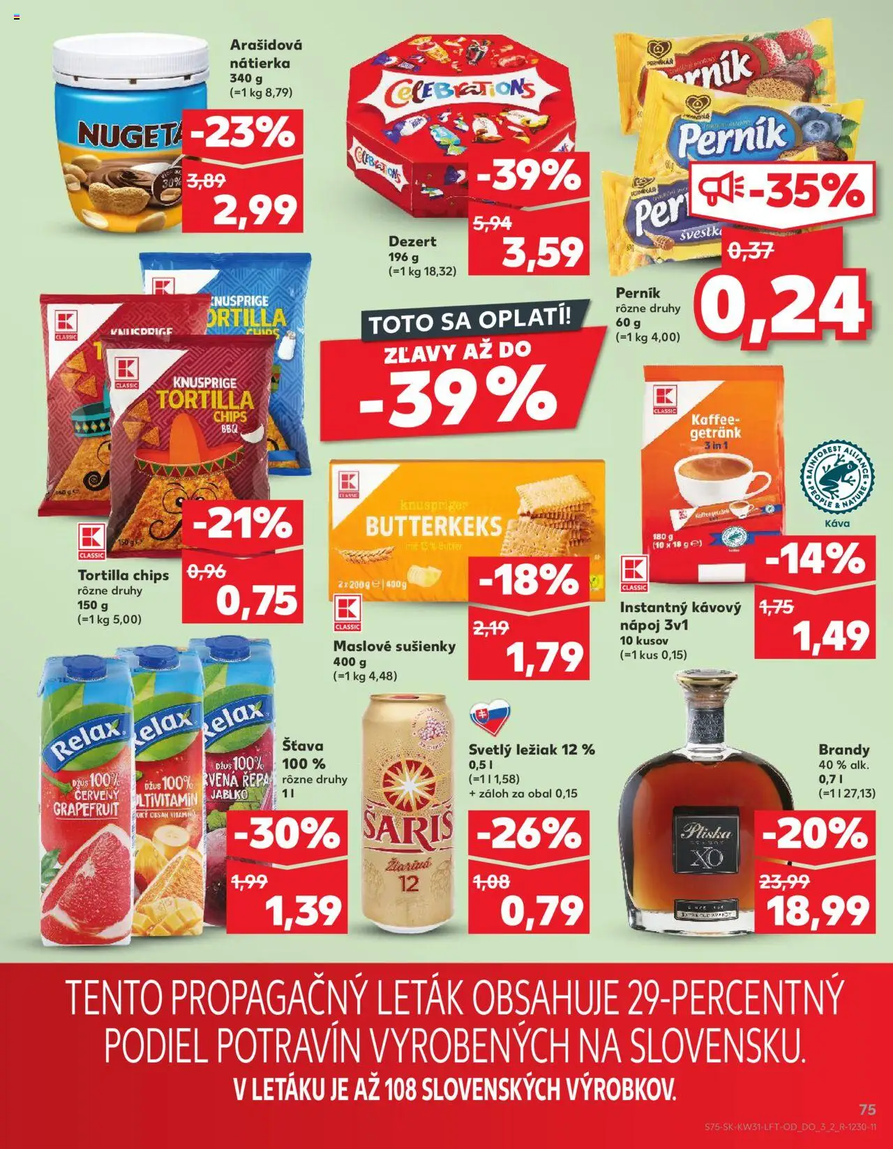 Kaufland Senica │ platný od 31.07.2025 | Strana: 75 | Produkty: Džús, Šariš, Maslove sušienky, Grapefruit