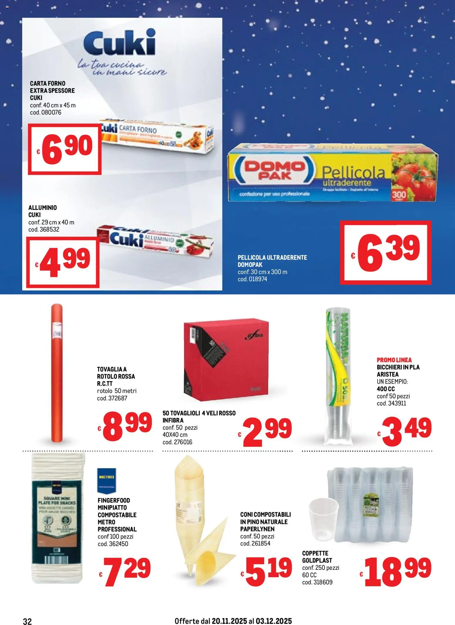 Volantino Metro del 20.11.2025 | Pagina: 32 | Prodotti: The, Forno, Alluminio, Carta forno