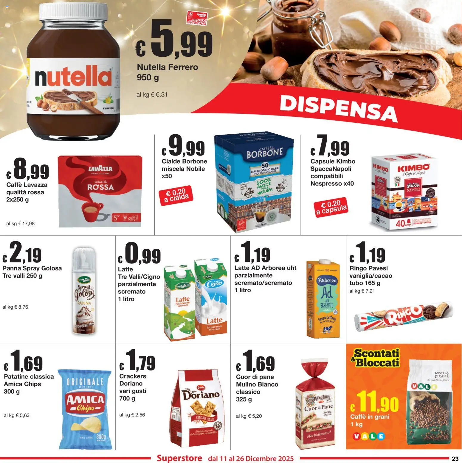 Volantino Sì con Te del 11.12.2025 | Pagina: 23 | Prodotti: Pane, Caffè, Latte, Caffè in grani