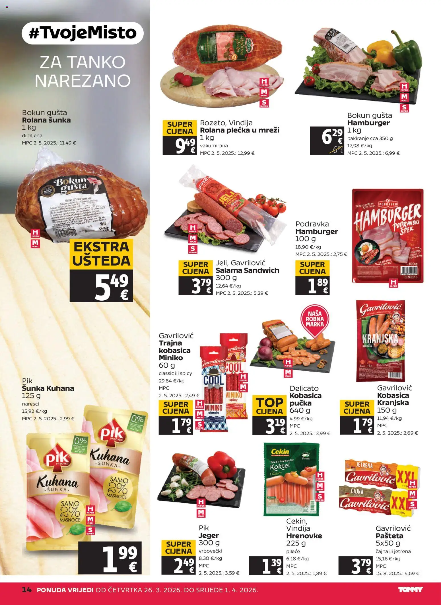 Tommy katalog | vrijedi od 26.03.2026 | Stranica: 14 | Proizvodi: Salama, Podravka, Pašteta, Kobasica