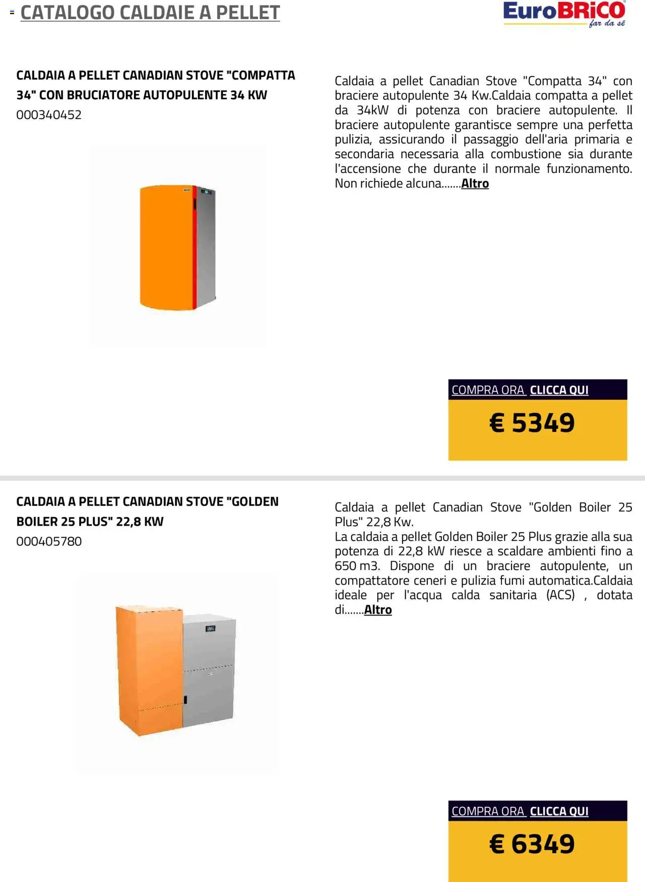 Volantino Eurobrico del 23.07.2025 | Pagina: 9 | Prodotti: Pellet, Caldaia