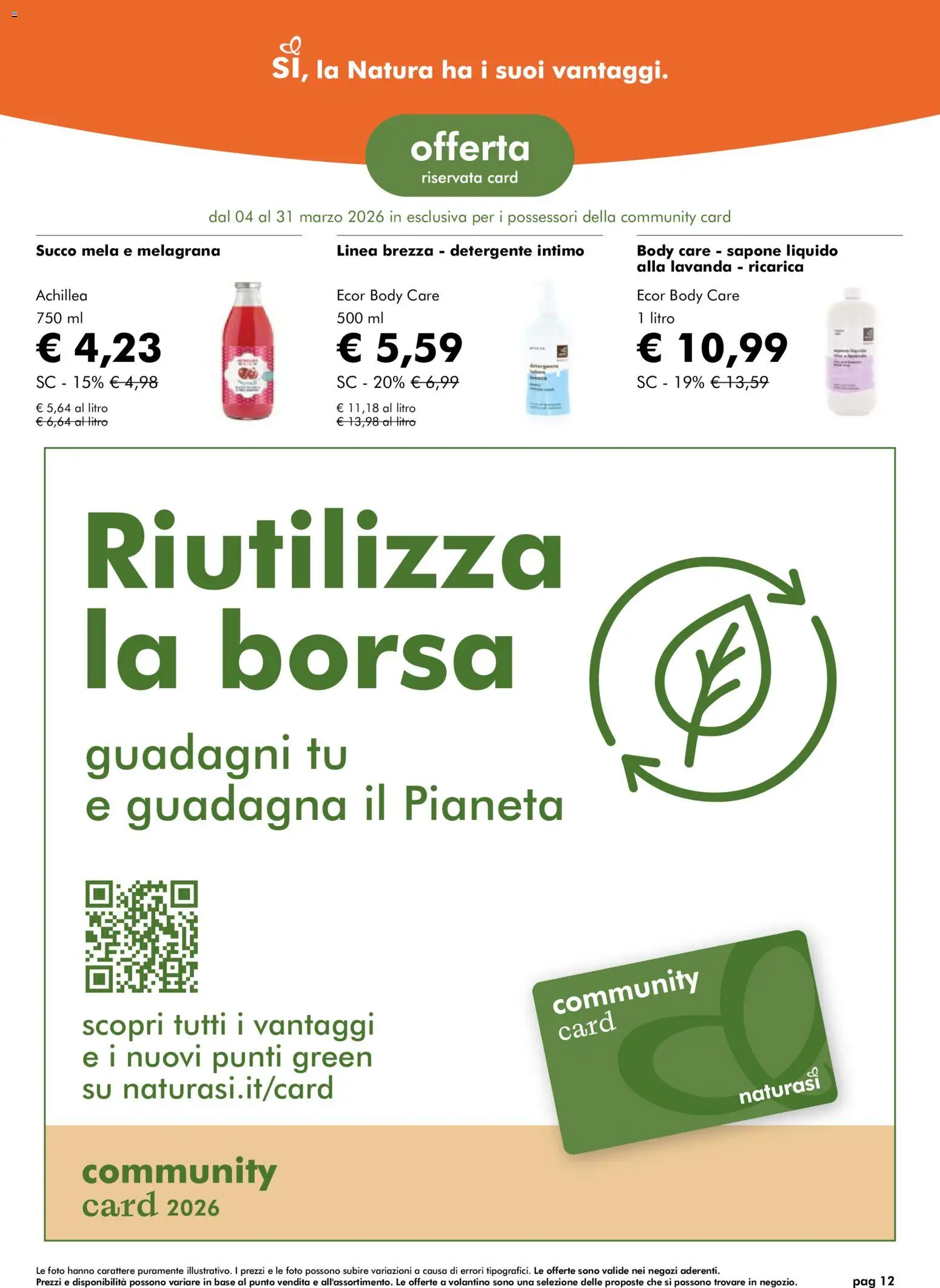 Volantino Natura Sì del 04.03.2026 | Pagina: 12 | Prodotti: Sapone, Succo, Detergente intimo, Detergente