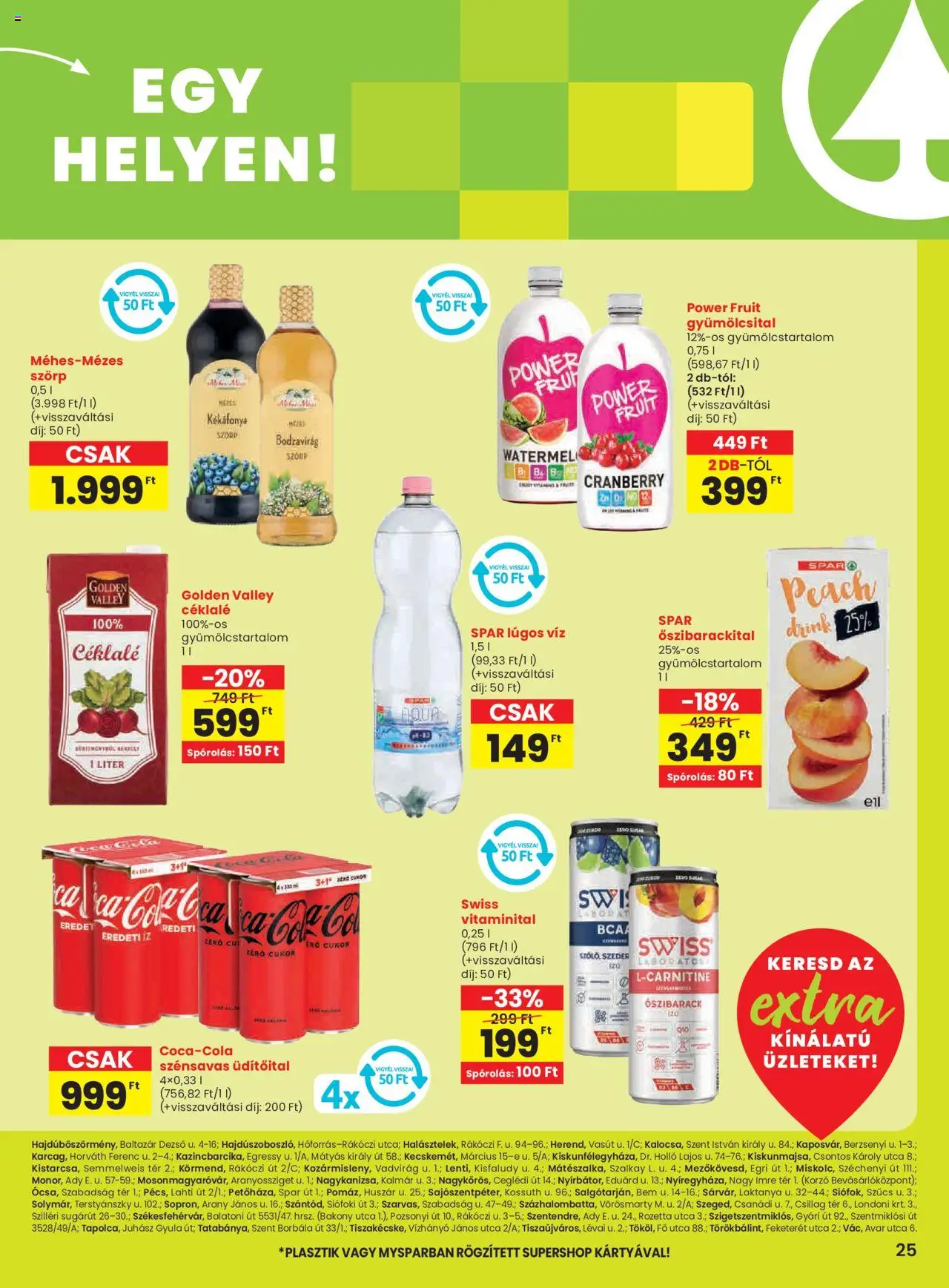 Spar akciós ujság - amely érvényes a következő dátumtól: 18.09.2025 | Oldal: 6 | Termékek: Szörp, Őszibarack, Gyümölcsital, Szeder