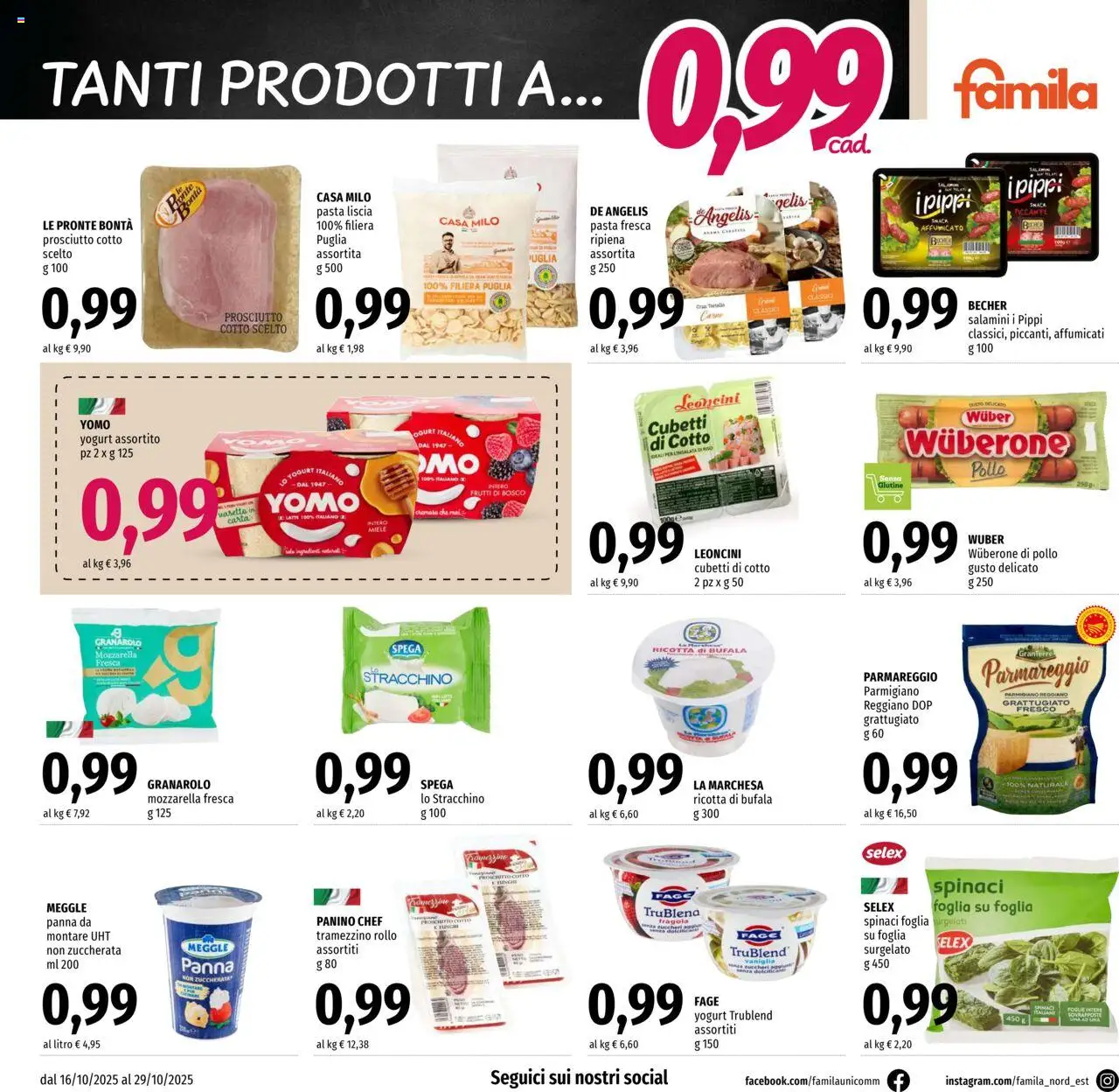 Volantino Famila del 16.10.2025 | Pagina: 2 | Prodotti: Prosciutto, Pasta, Spinaci, Tramezzino