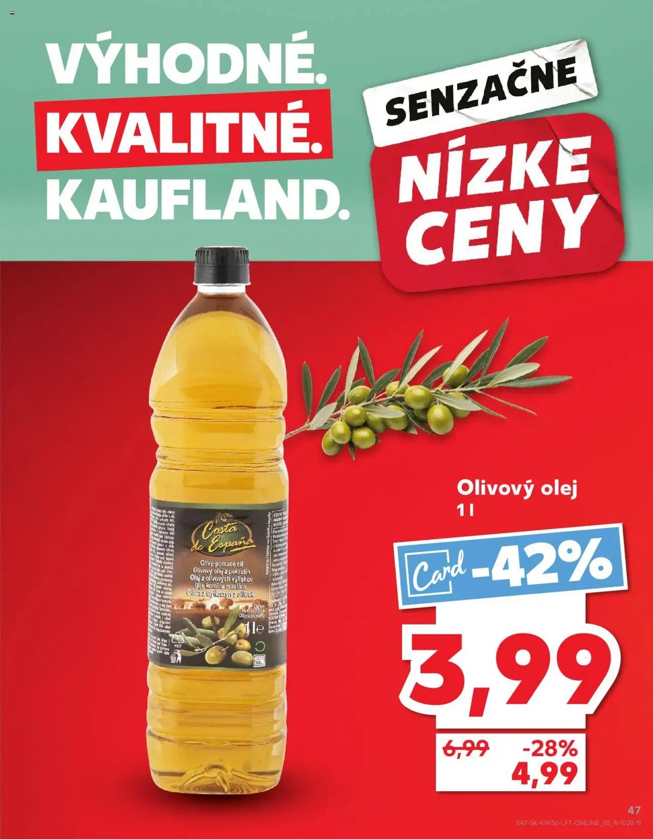 Nové Kaufland akcie – leták je platný od 04.09.2025 | Strana: 47 | Produkty: Olej, Olivový olej