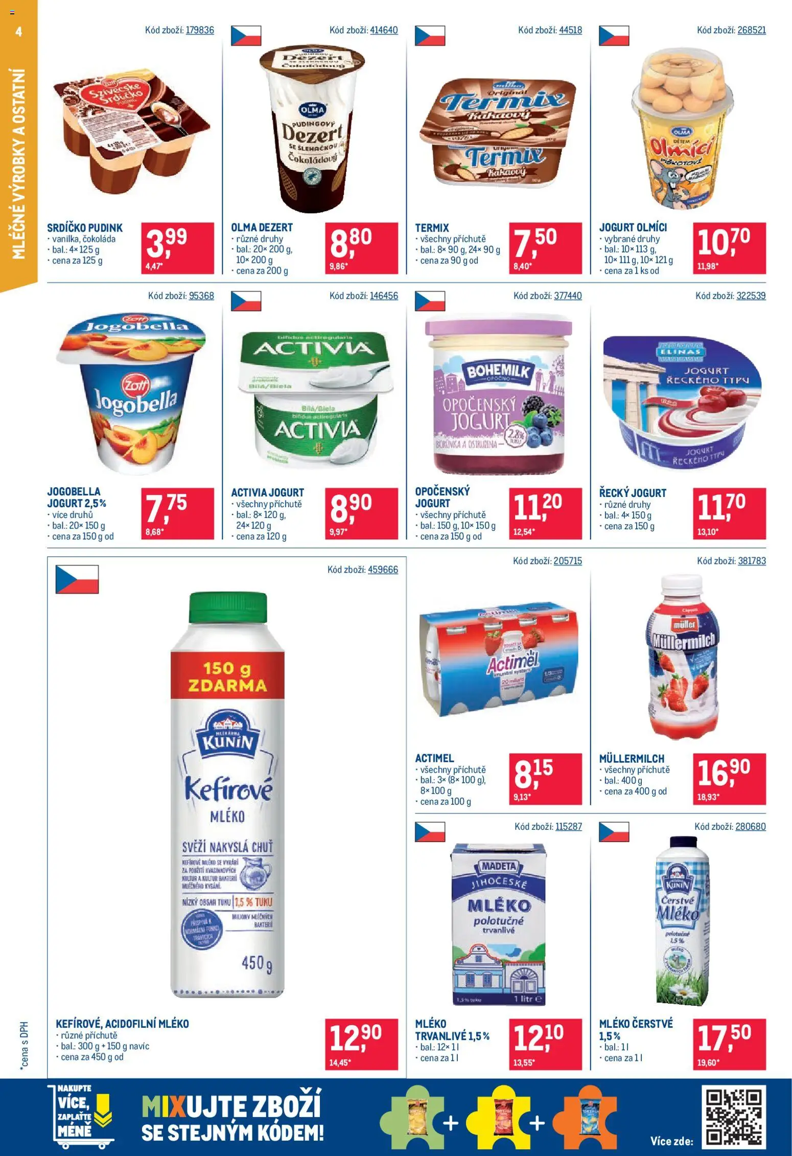 Makro leták - Maloobchod od 11.02.2026 | Strana: 4 | Produkty: Mléko, Jogurt, Polotučné mléko, Acidofilní mléko