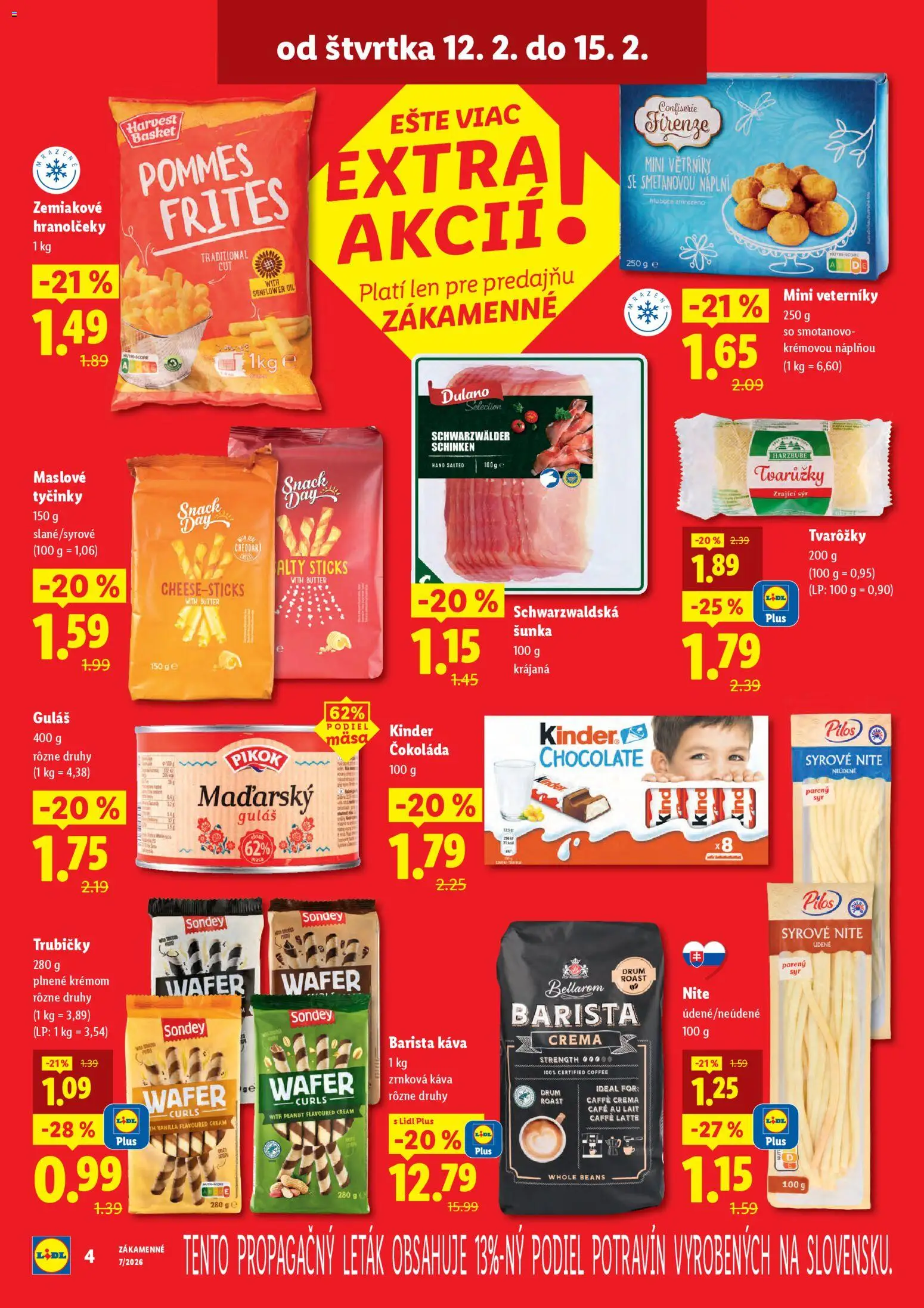 Nové Lidl akcie – leták je platný od 12.02.2026 | Strana: 4 | Produkty: Káva, Šunka, Kinder, Čokoláda