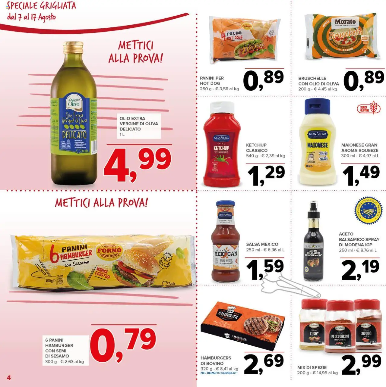 Volantino Todis del 07.08.2025 | Pagina: 4 | Prodotti: Bovino, Ketchup, Spezie, Olio extra vergine