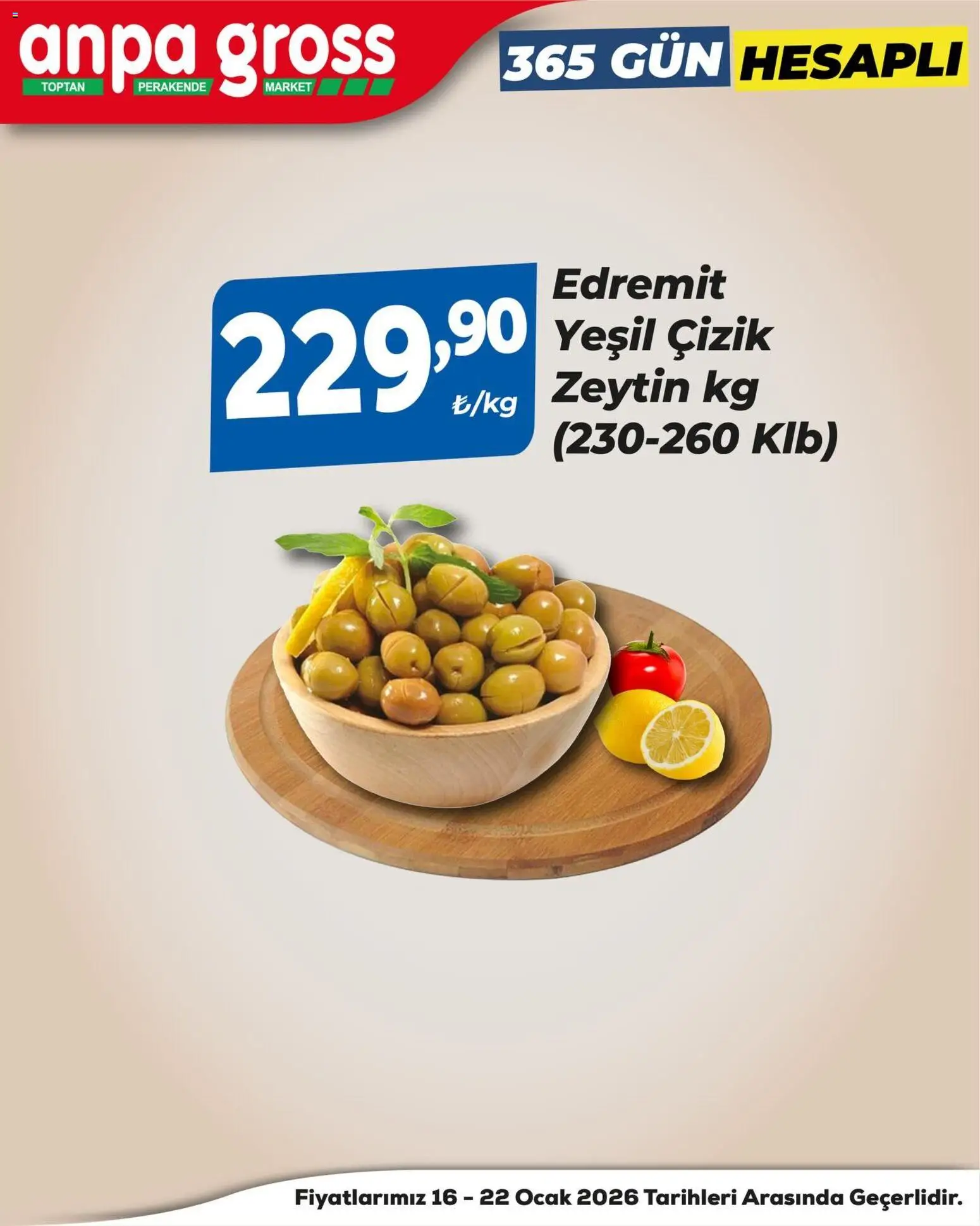 Anpa Gross Katalog - 16.01.2026 tarihinden itibaren geçerlidir | Sayfa: 7 | Ürünler: Zeytin, Ocak