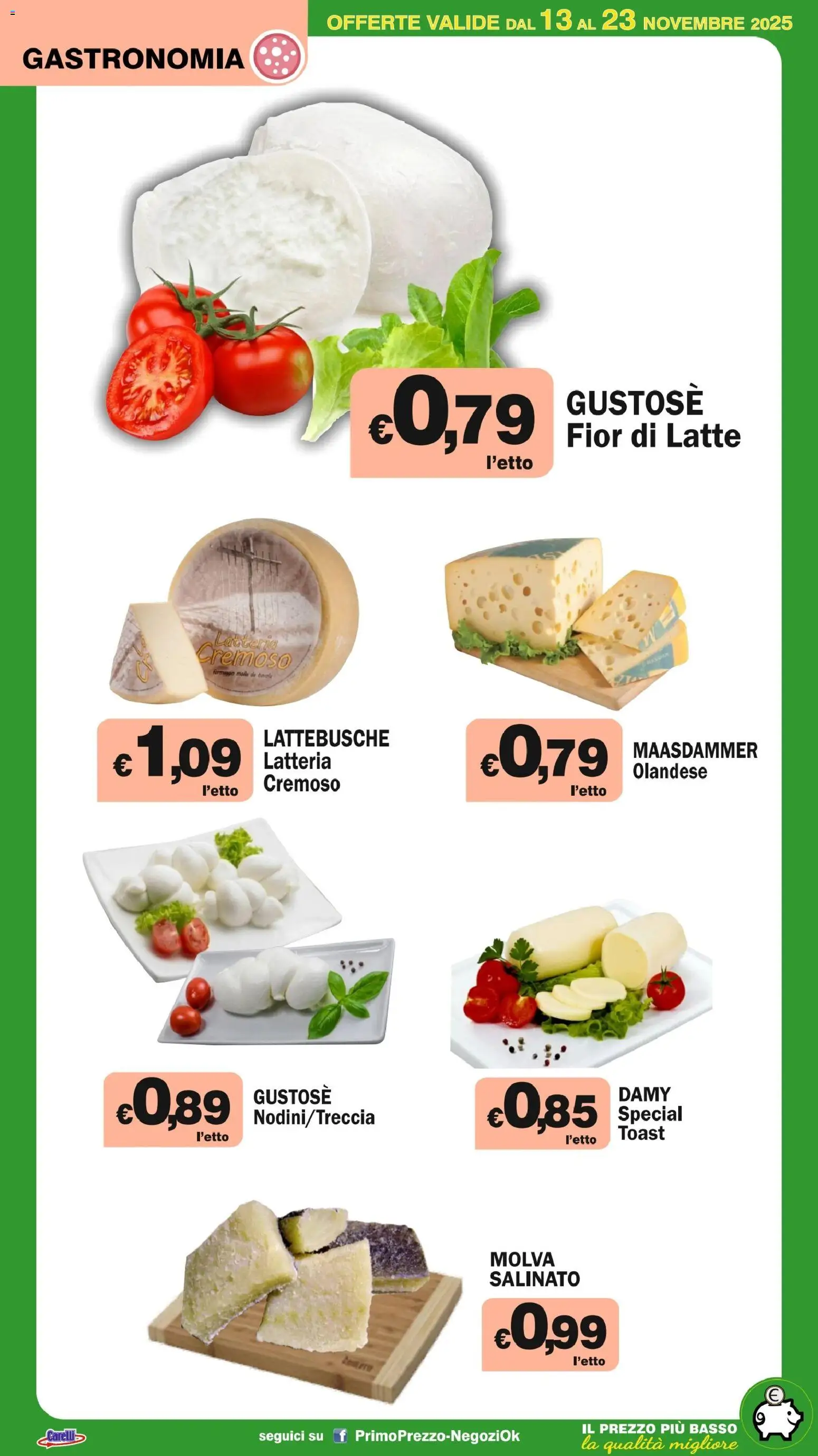 Volantino Primo Prezzo del 13.11.2025 | Pagina: 41 | Prodotti: Latte, Formaggio