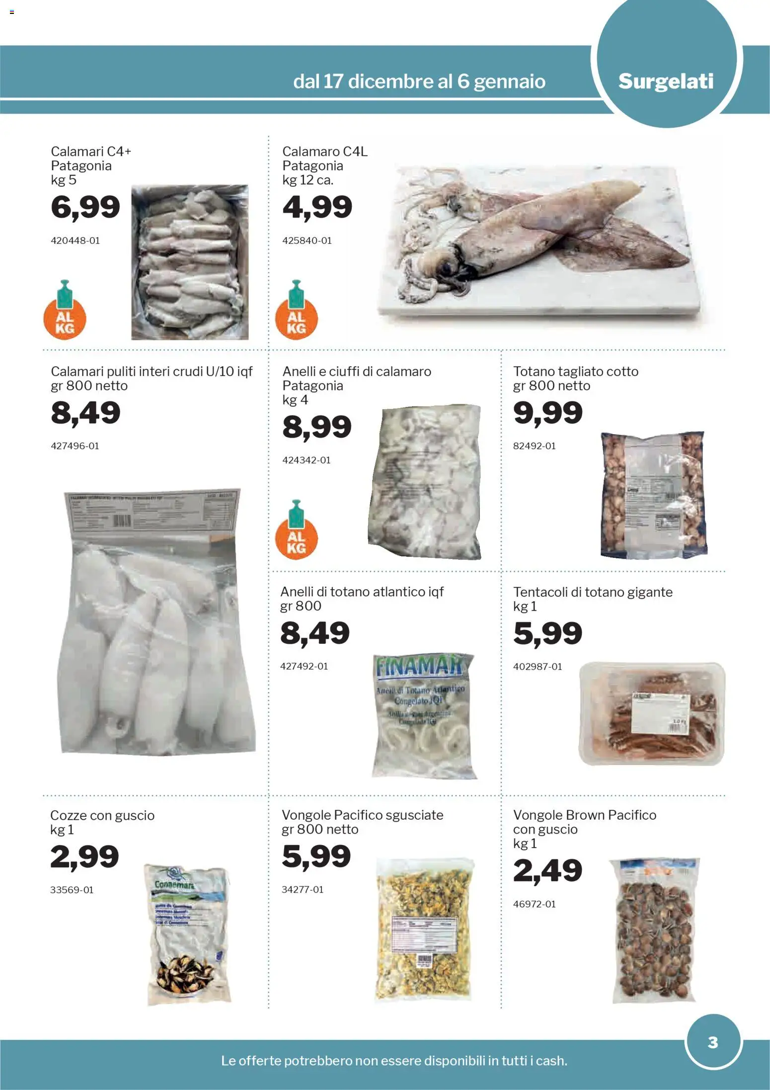 Volantino Sogegross del 17.12.2025 | Pagina: 3 | Prodotti: Cozze, Vongole, Calamari, Totano