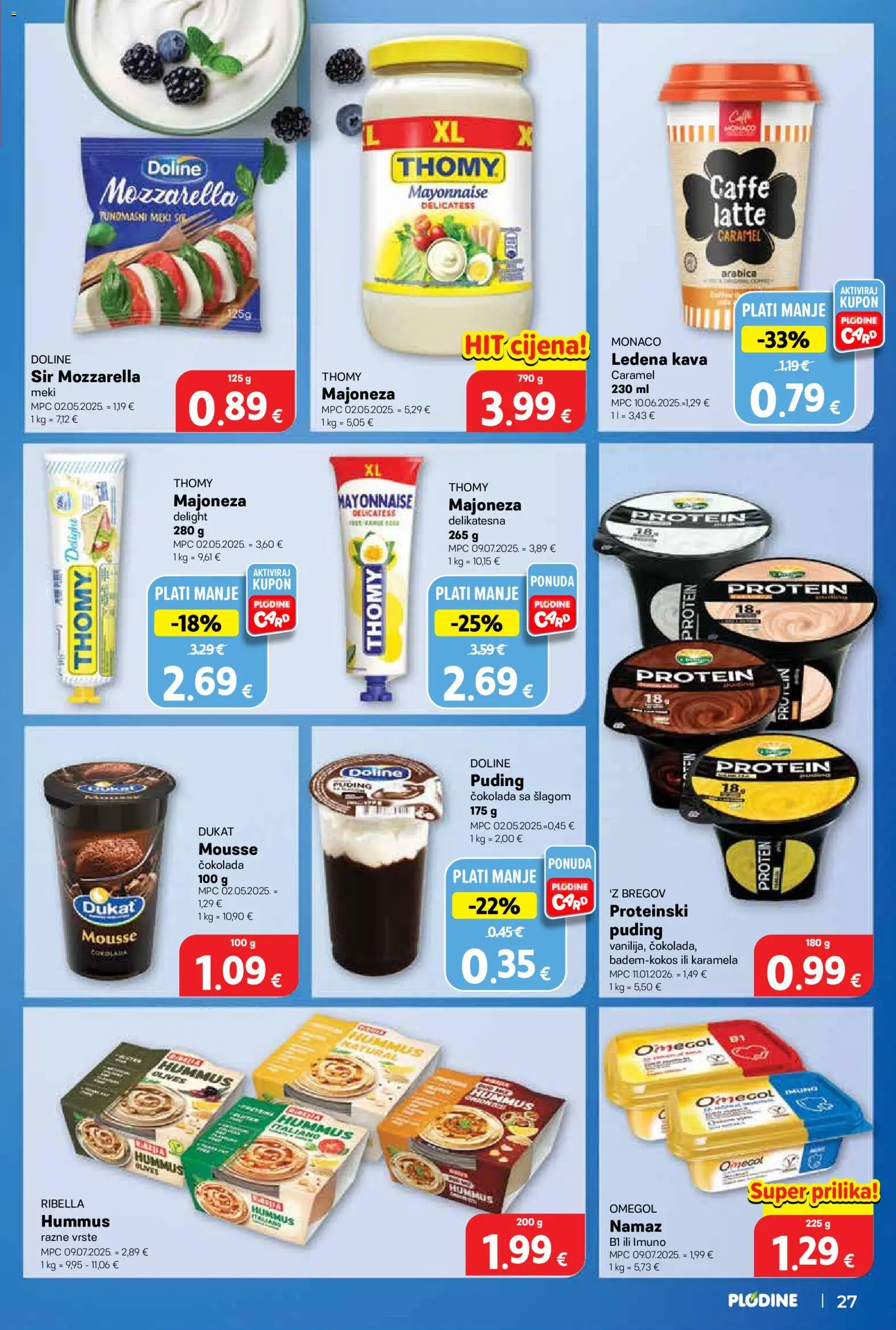 Plodine katalog | vrijedi od 04.03.2026 | Stranica: 27 | Proizvodi: Čokolada, Puding, Ledena kava, Namaz
