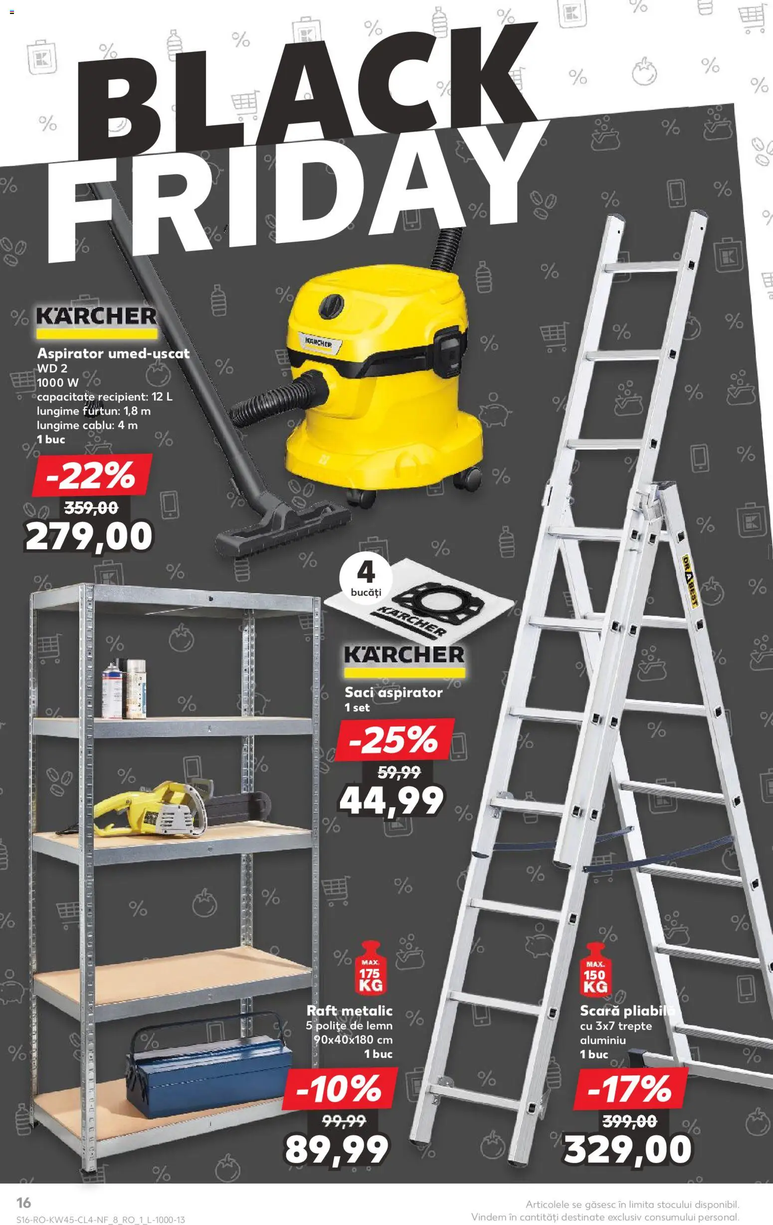 Noul catalog Kaufland – valabil de la 05.11.2025 | Pagină: 16 | Produse: Cablu, Aspirator, Scară, Raft