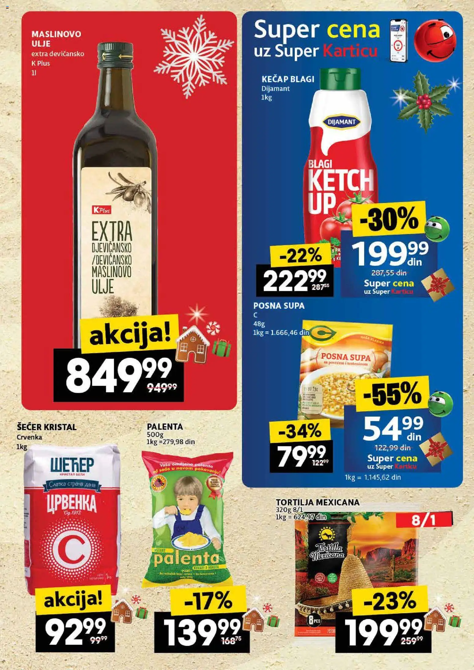 Idea katalog - važi od 18.12.2025 | Strana: 15 | Proizvode: Šećer kristal, Palenta, Ulje, Maslinovo ulje