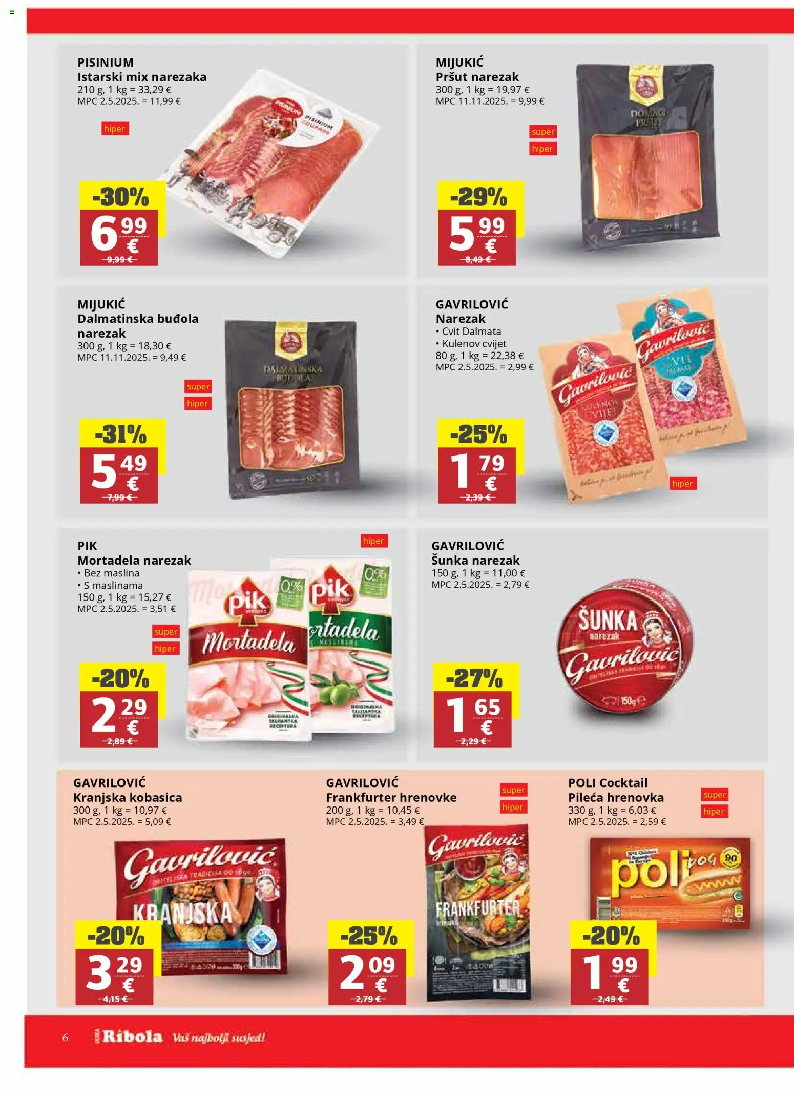 Ribola katalog | vrijedi od 18.03.2026 | Stranica: 6 | Proizvodi: Hrenovke, Mortadela, Narezak, Buđola