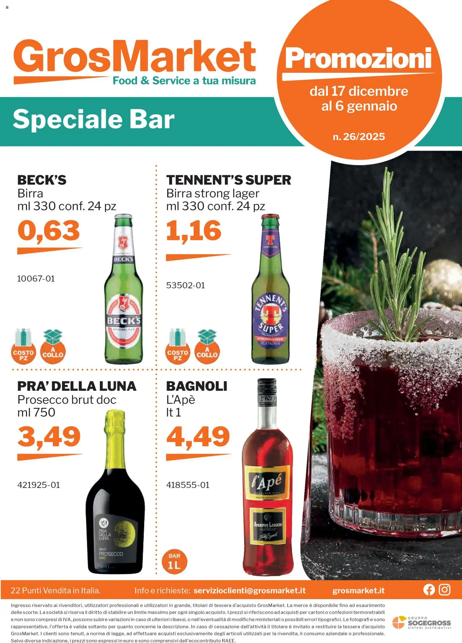 Volantino Sogegross del 17.12.2025 | Pagina: 74 | Prodotti: Tennent's, Birra, Prosecco, Aperitivo