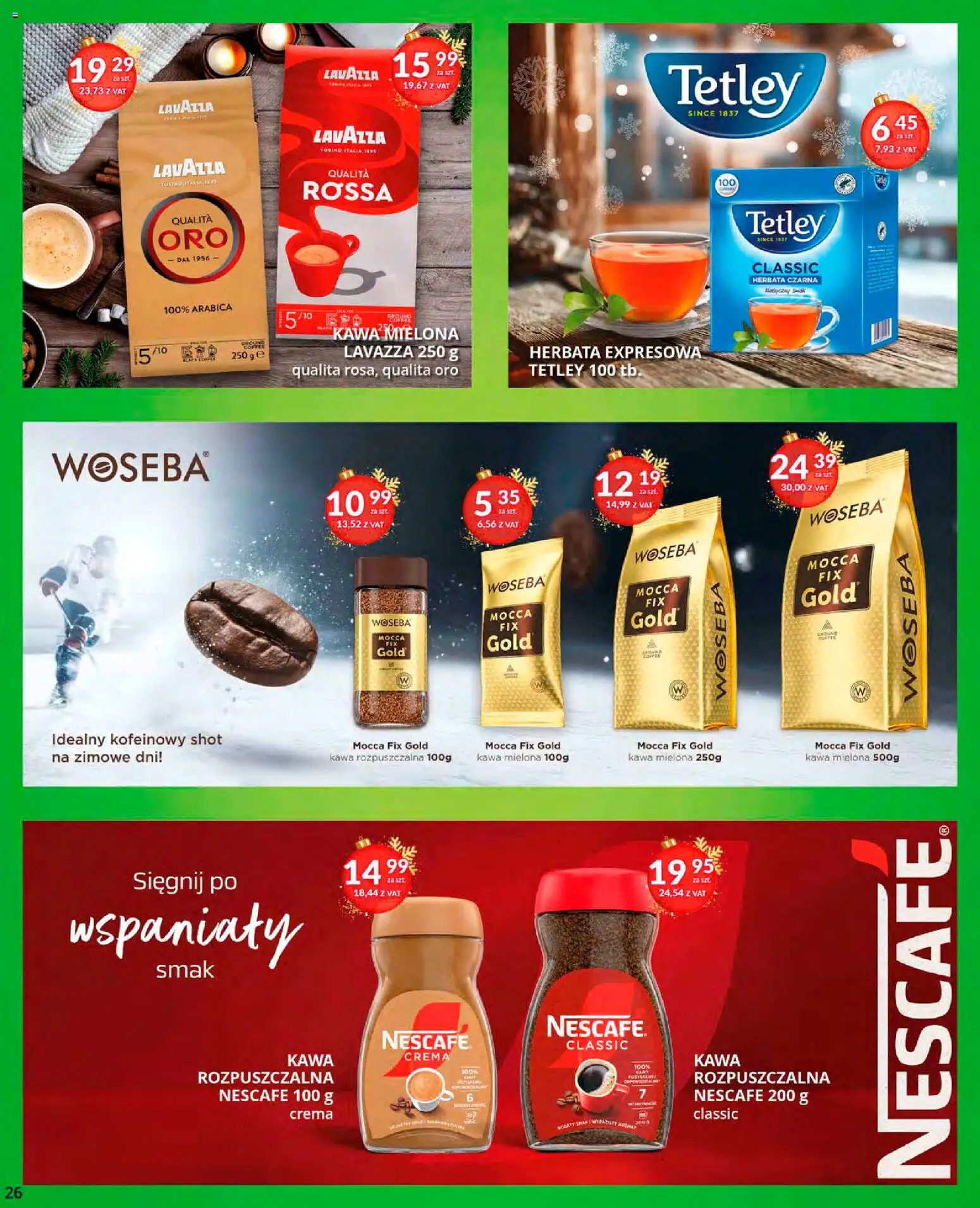 Eurocash Gazetka od 15.12.2025 | Strona: 26 | Produkty: Nescafe, Kawa rozpuszczalna, Kawa, Herbata