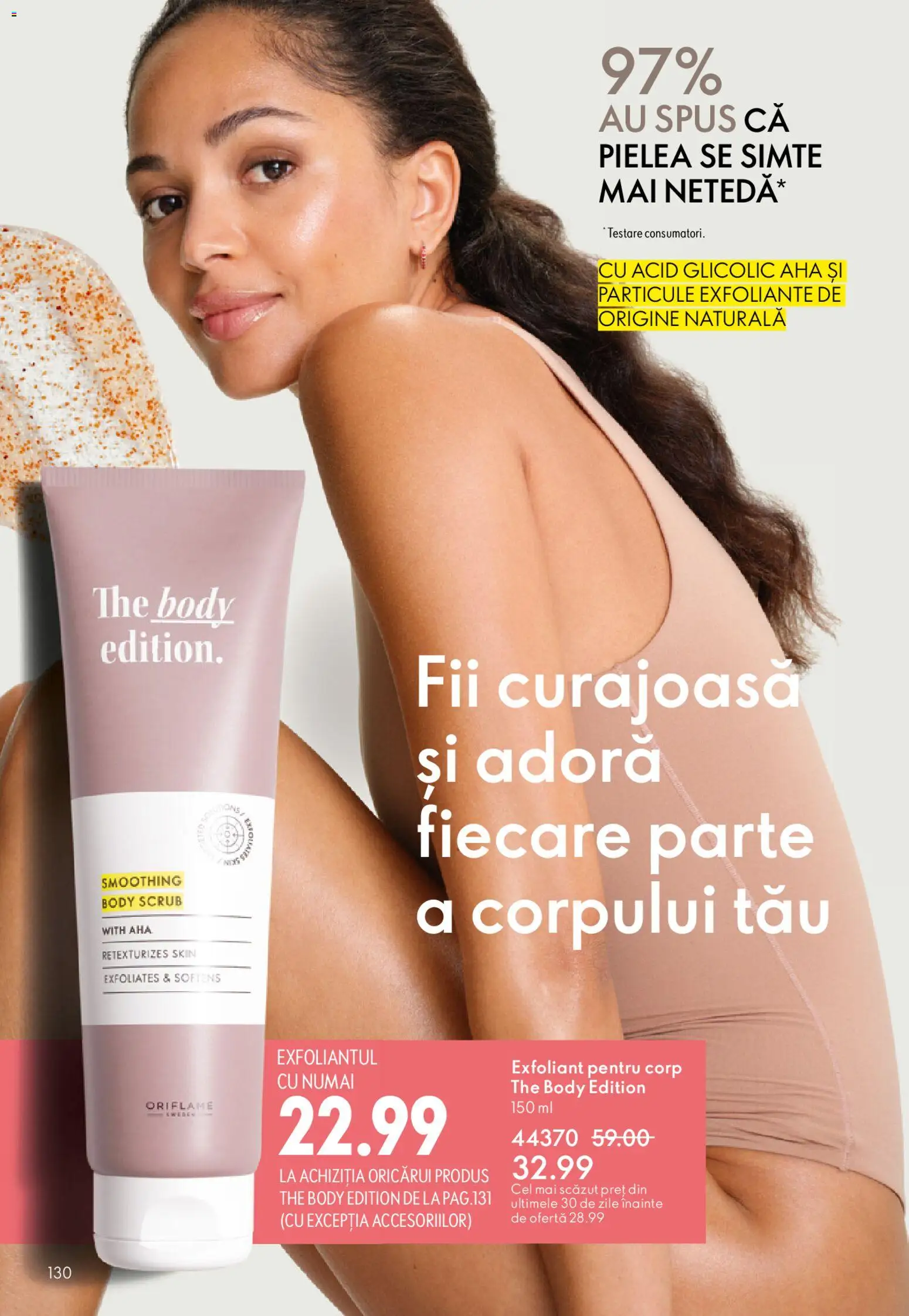 Noul catalog Oriflame – valabil de la 15.04.2026 | Pagină: 130 | Produse: Exfoliant, Scrub, Body