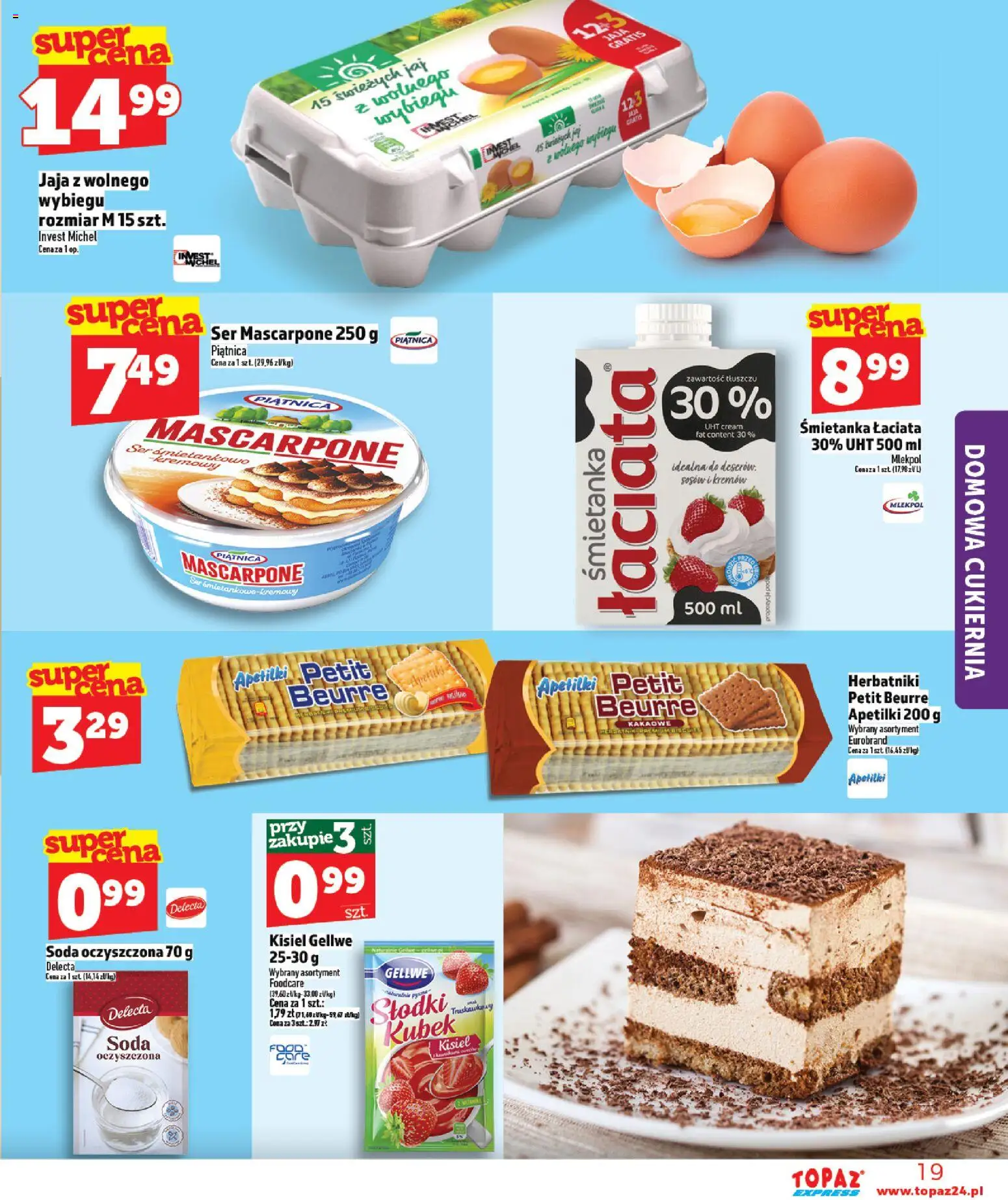 Topaz gazetka - Express od 05.03.2026 | Strona: 19 | Produkty: Herbatniki, Ser, Ser mascarpone, Jaja