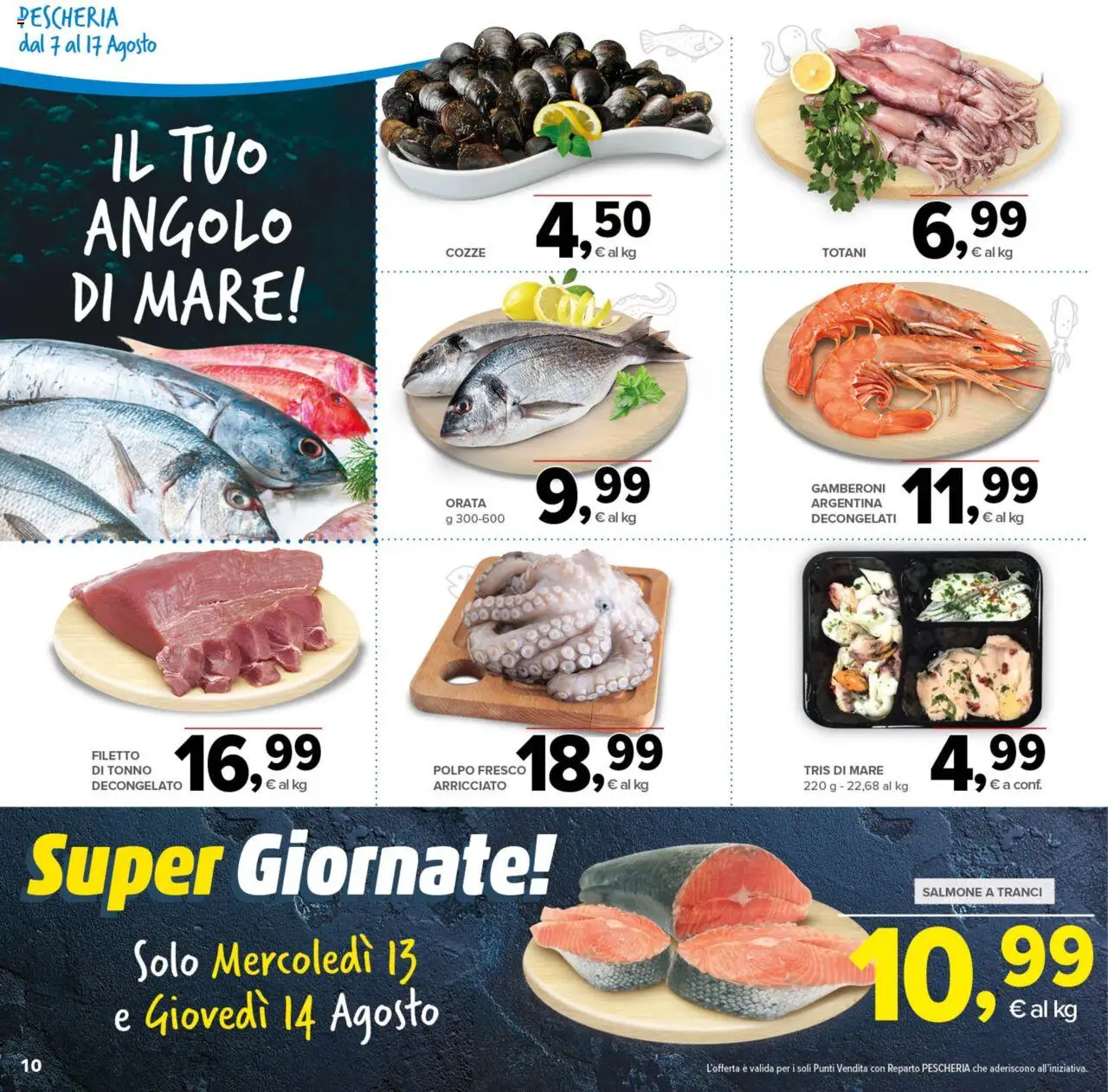 Volantino Todis del 07.08.2025 | Pagina: 10 | Prodotti: Salmone, Polpo, Orata, Gamberoni
