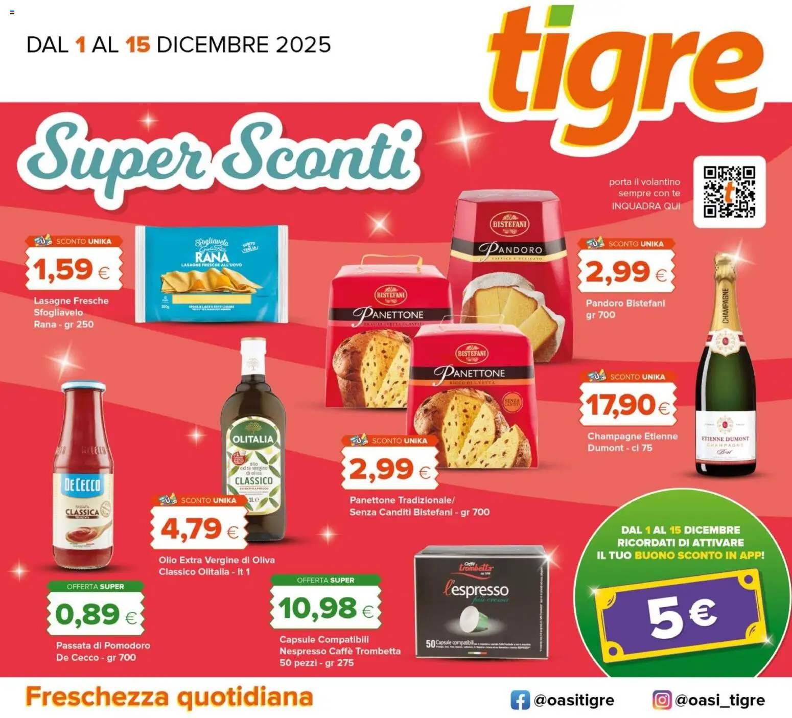 Volantino Tigre del 30.11.2025 | Pagina: 1 | Prodotti: Olio, Pandoro, Champagne, Olio extra vergine