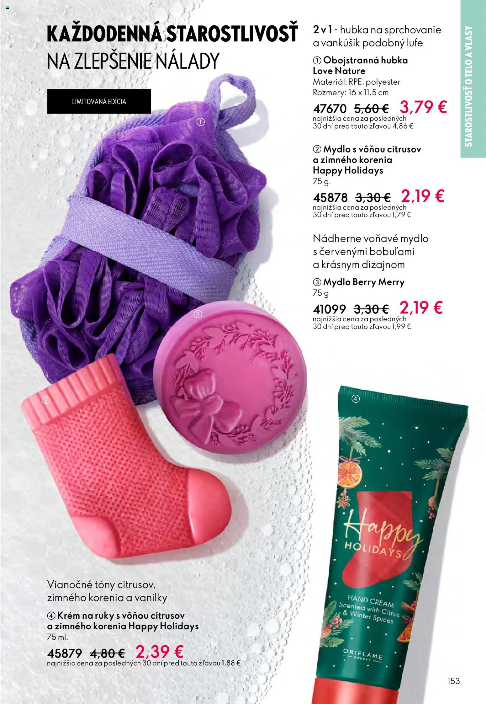 Nové Oriflame akcie – leták je platný od 11.02.2026 | Strana: 153 | Produkty: Hubka, Krém na ruky, Mydlo, Krém